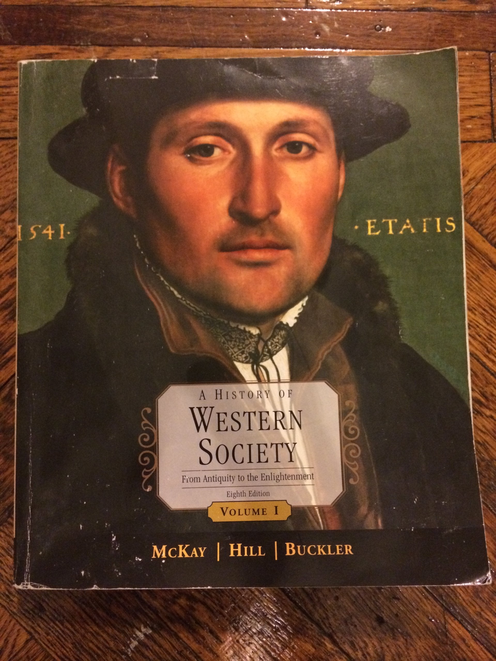 A History of Western Society, Volume 1: From Antiquity to the Enlightenment,Used