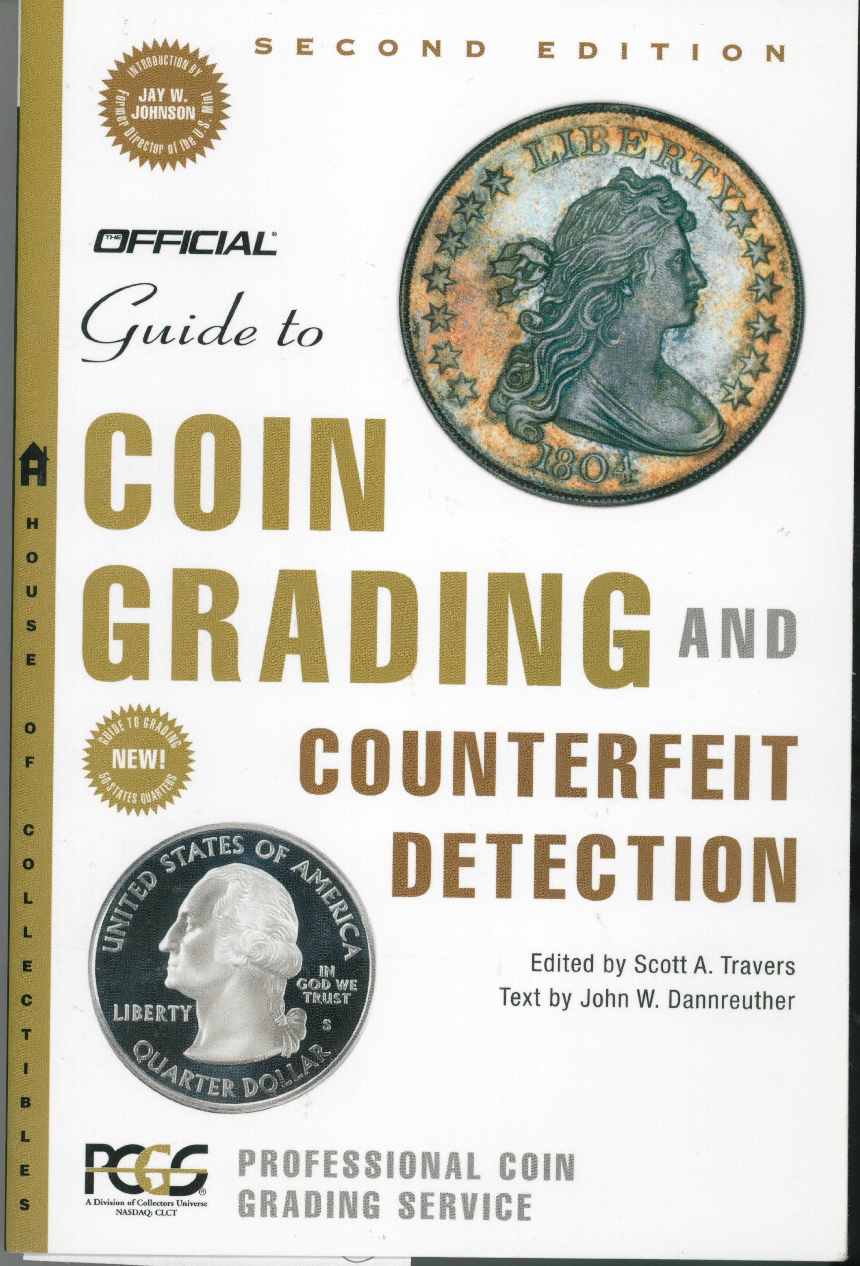 The Official Guide To Coin Grading And Counterfeit Detection, 2Nd Edition-used