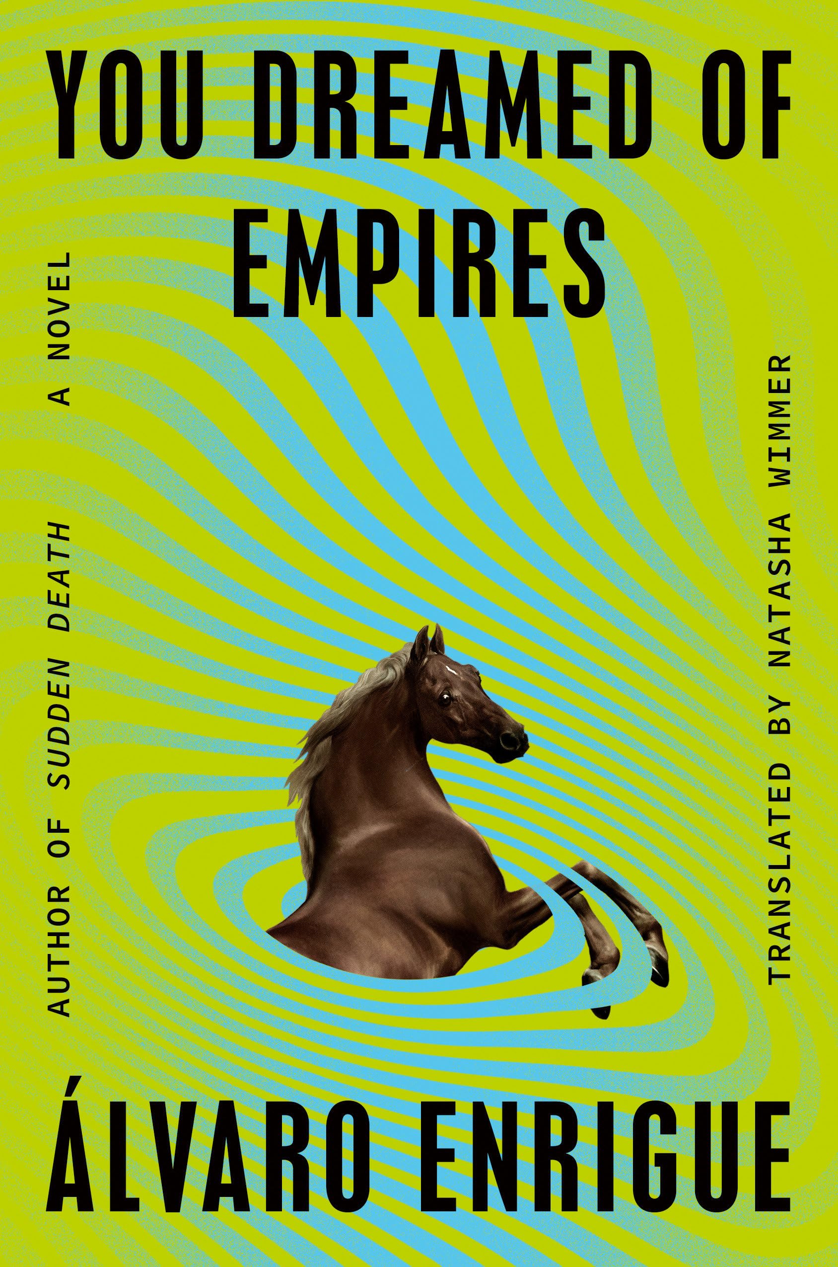 You Dreamed Of Empires: A Novel,Used