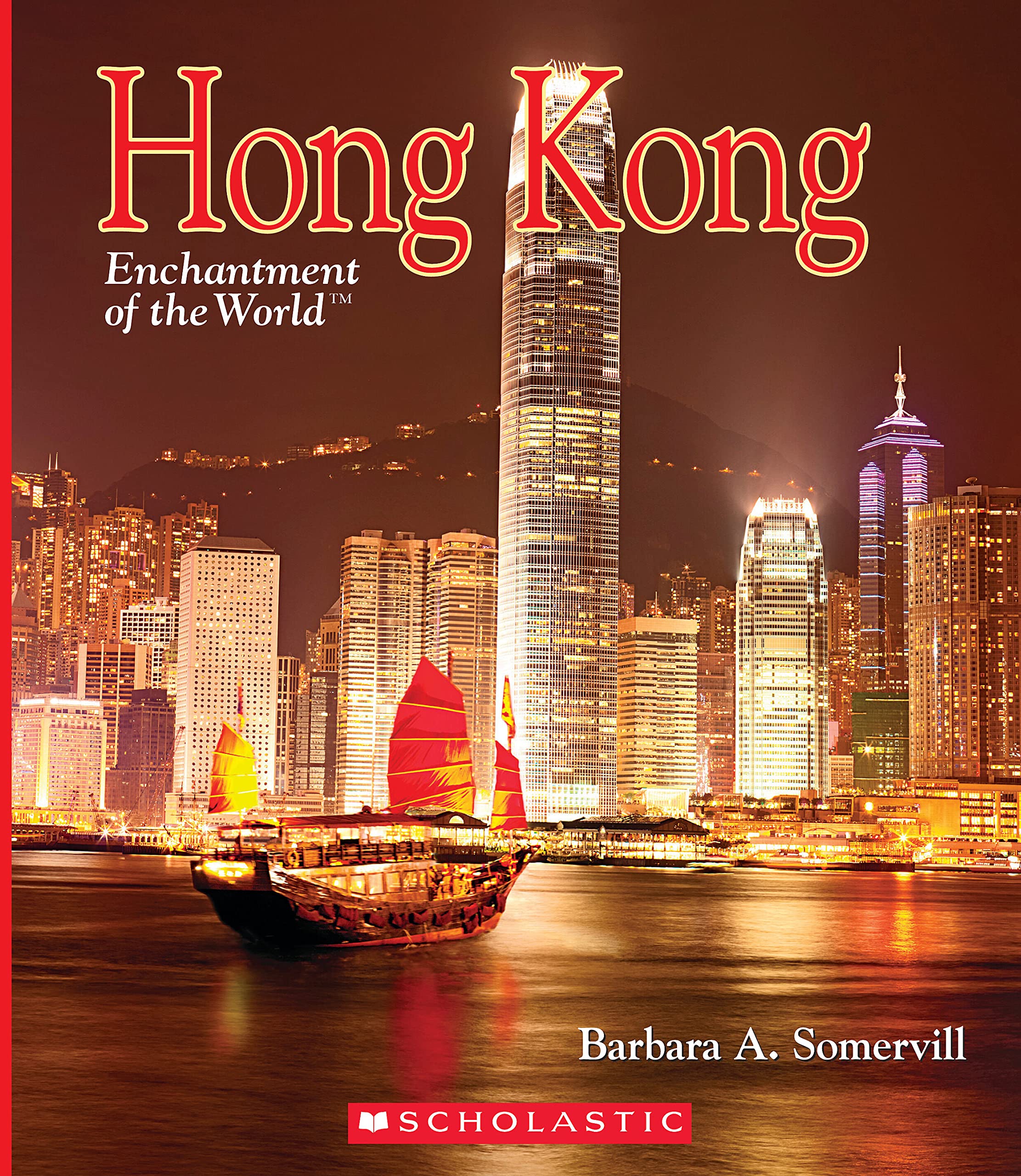 Hong Kong (Enchantment of the World) (Enchantment of the World. Second Series),Used
