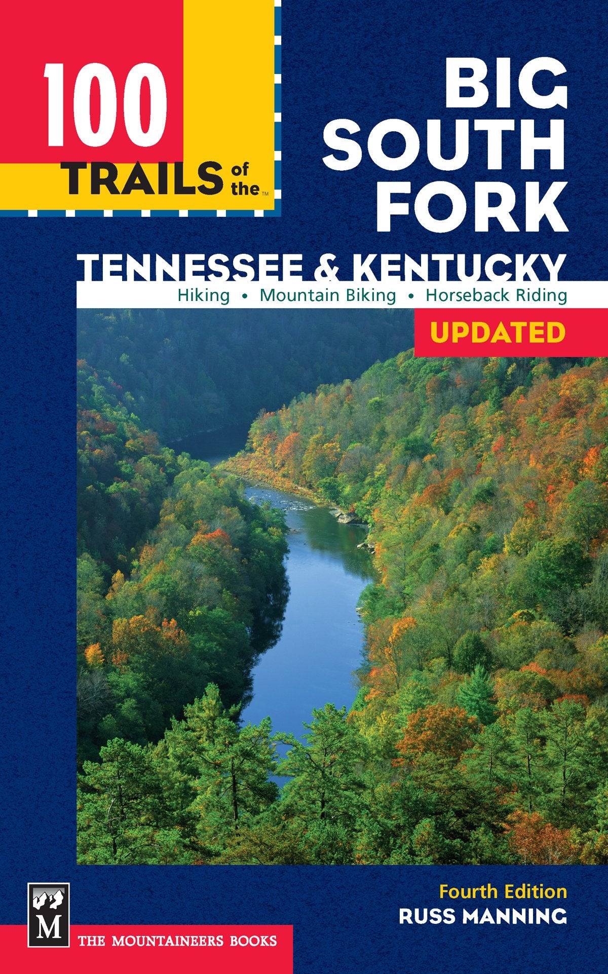 100 Trails of the Big South Fork: Tennessee & Kentucky,New