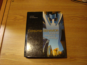 Consumer Behavior: Building Marketing Strategy,New