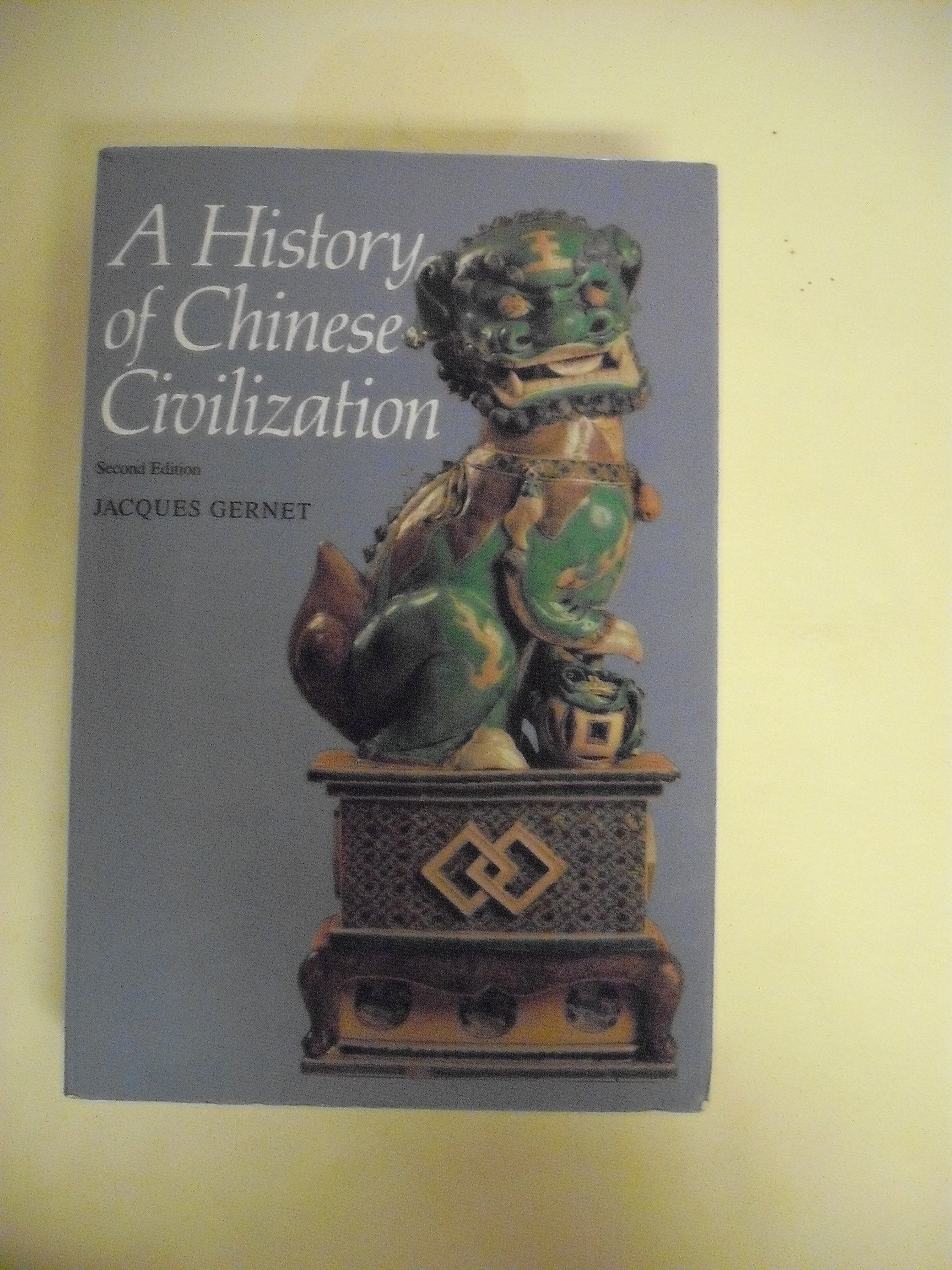 A History of Chinese Civilization,New