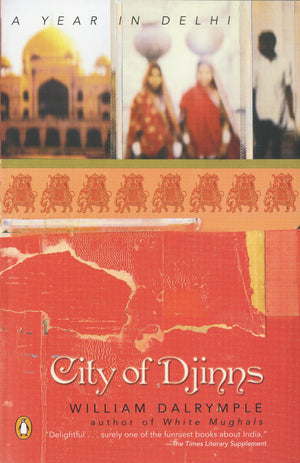 City of Djinns: A Year in Delhi,Used