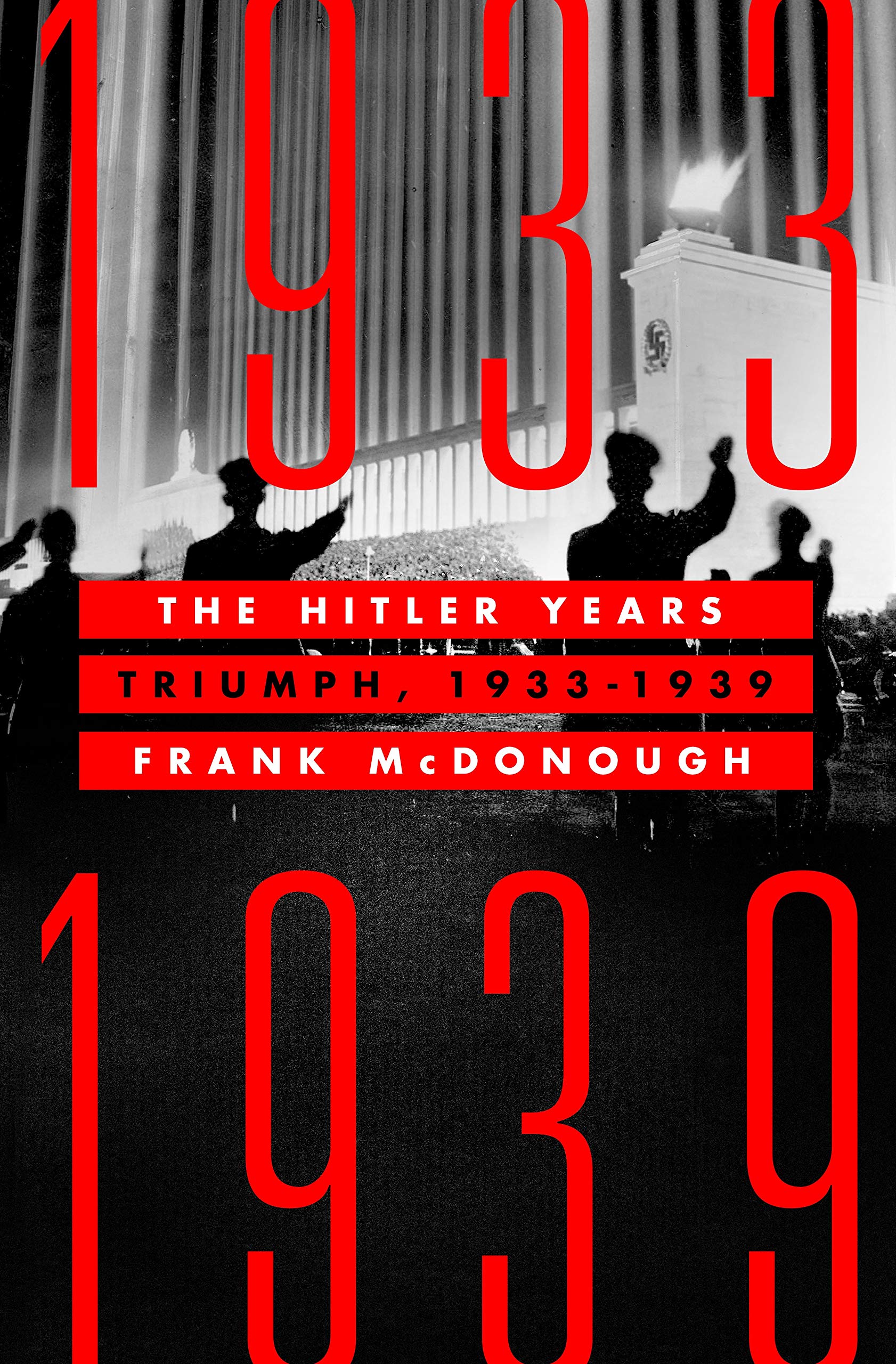 The Hitler Years: Triumph, 19331939,Used