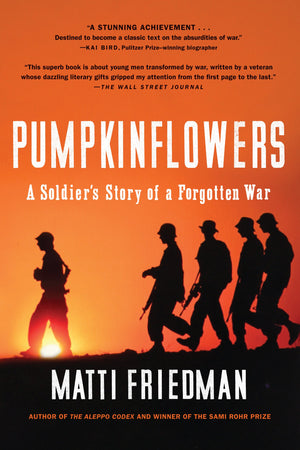 Pumpkinflowers: A Soldiers Story of a Forgotten War