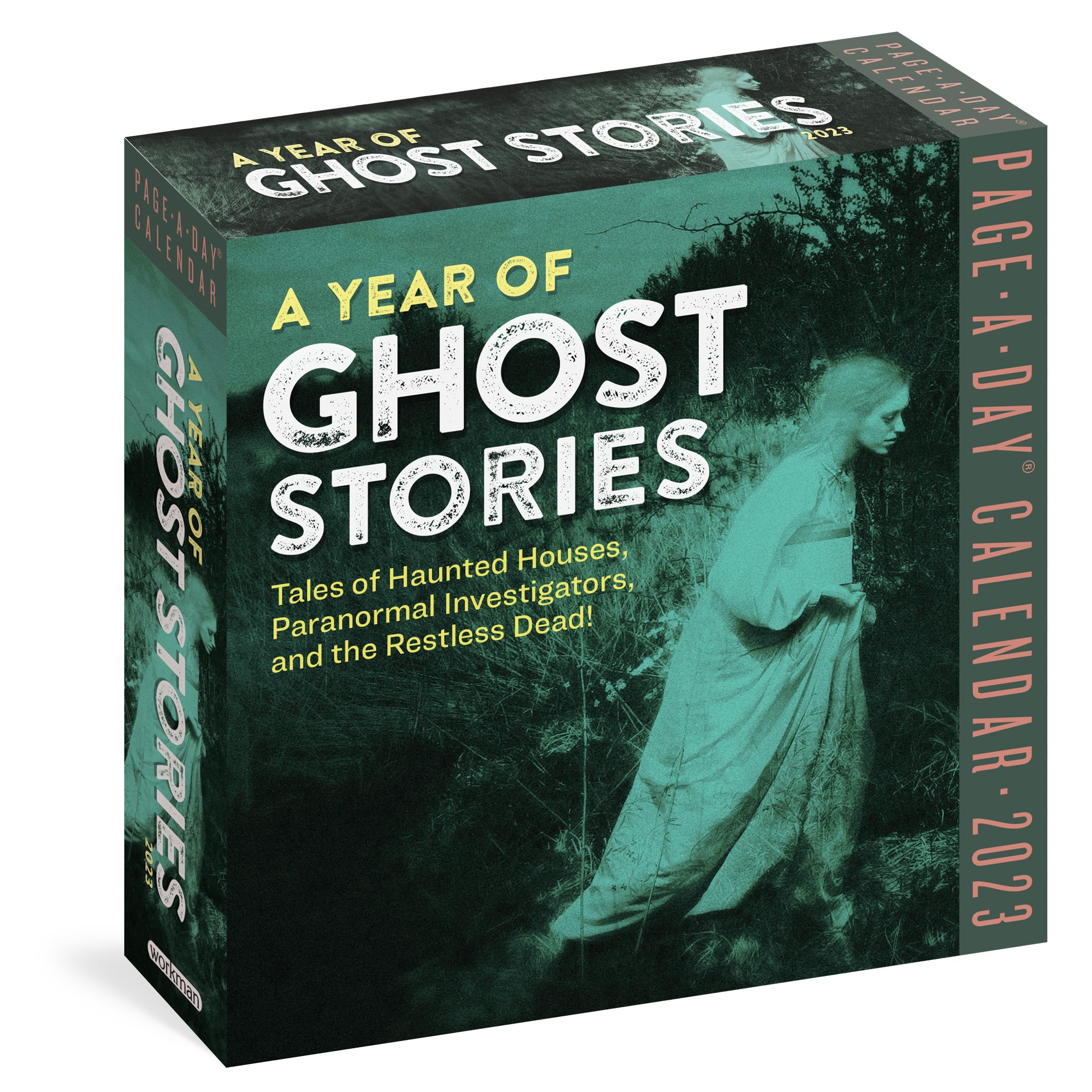 A Year Of Ghost Stories Pageaday Calendar 2023: Tales Of Haunted Houses, Paranormal Investigators, And The Restless Dead