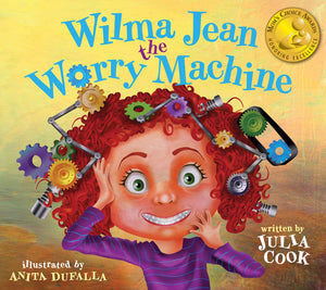 Wilma Jean the Worry Machine: A Picture Book About Managing Worry and Anxiety,Used