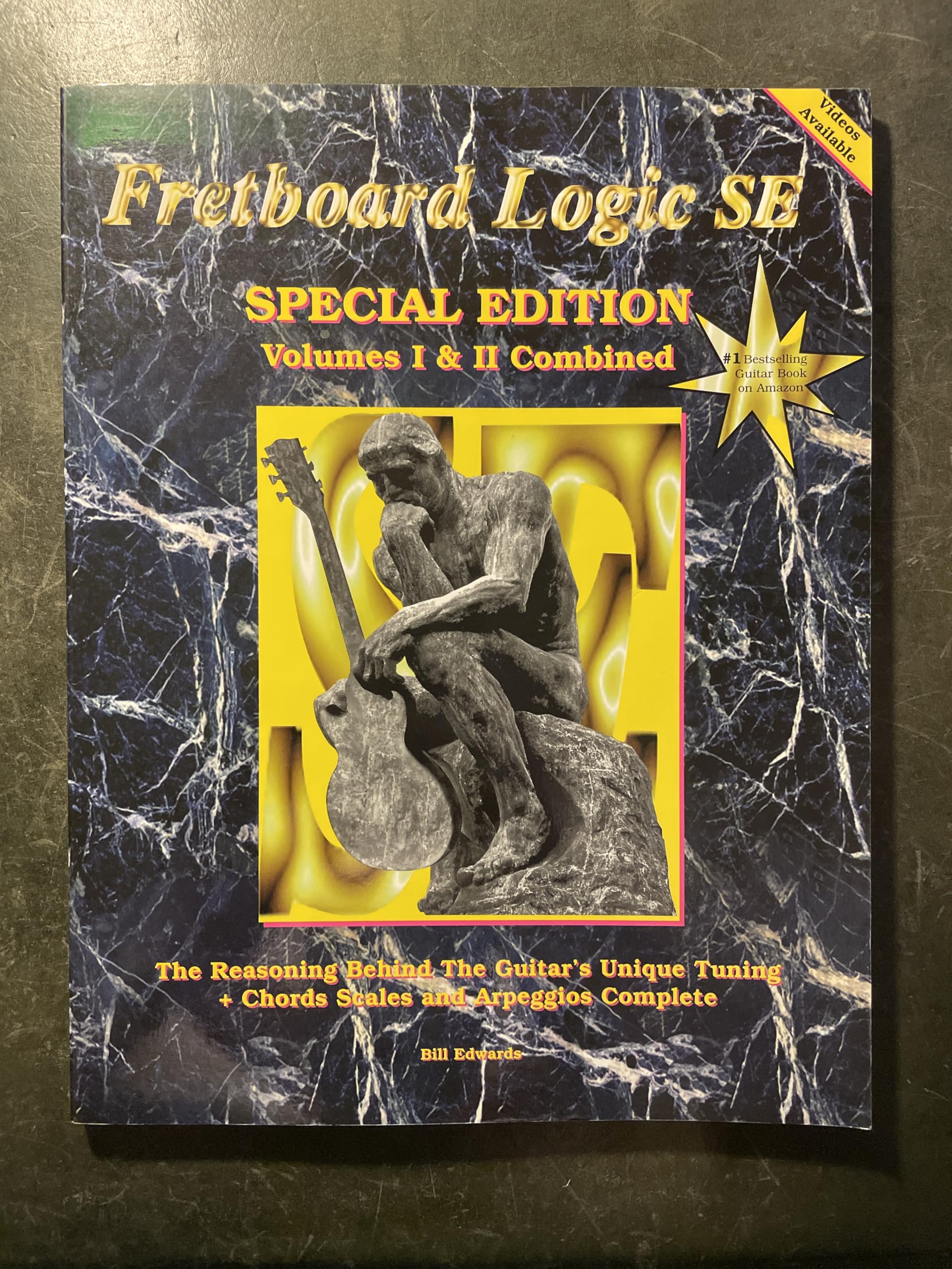 Fretboard Logic SE: The Reasoning Behind the Guitar's Unique Tuning Plus Chords Scales and Arpeggios Complete(2 Volumes),New