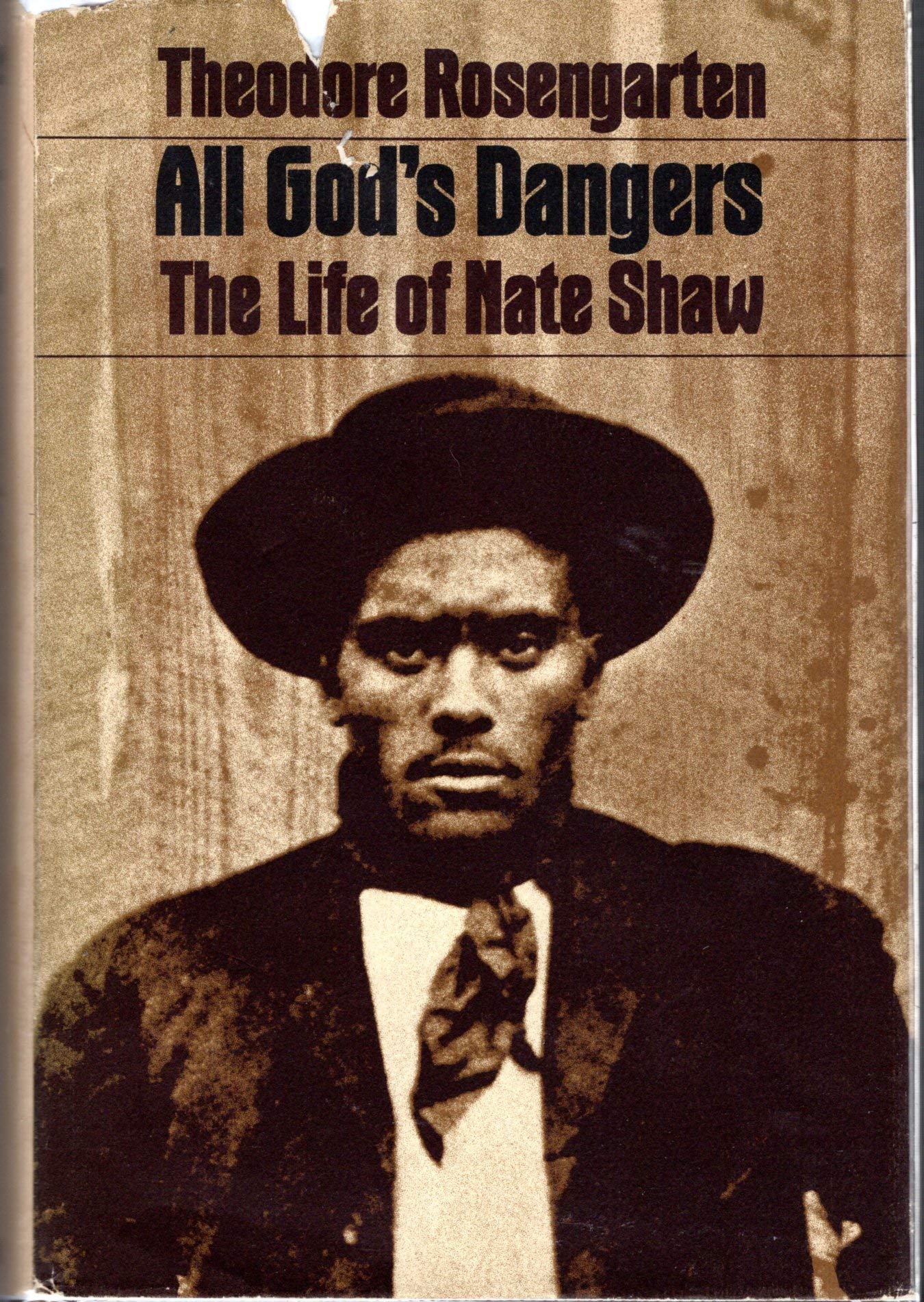 All God's Dangers: The Life of Nate Shaw,Used