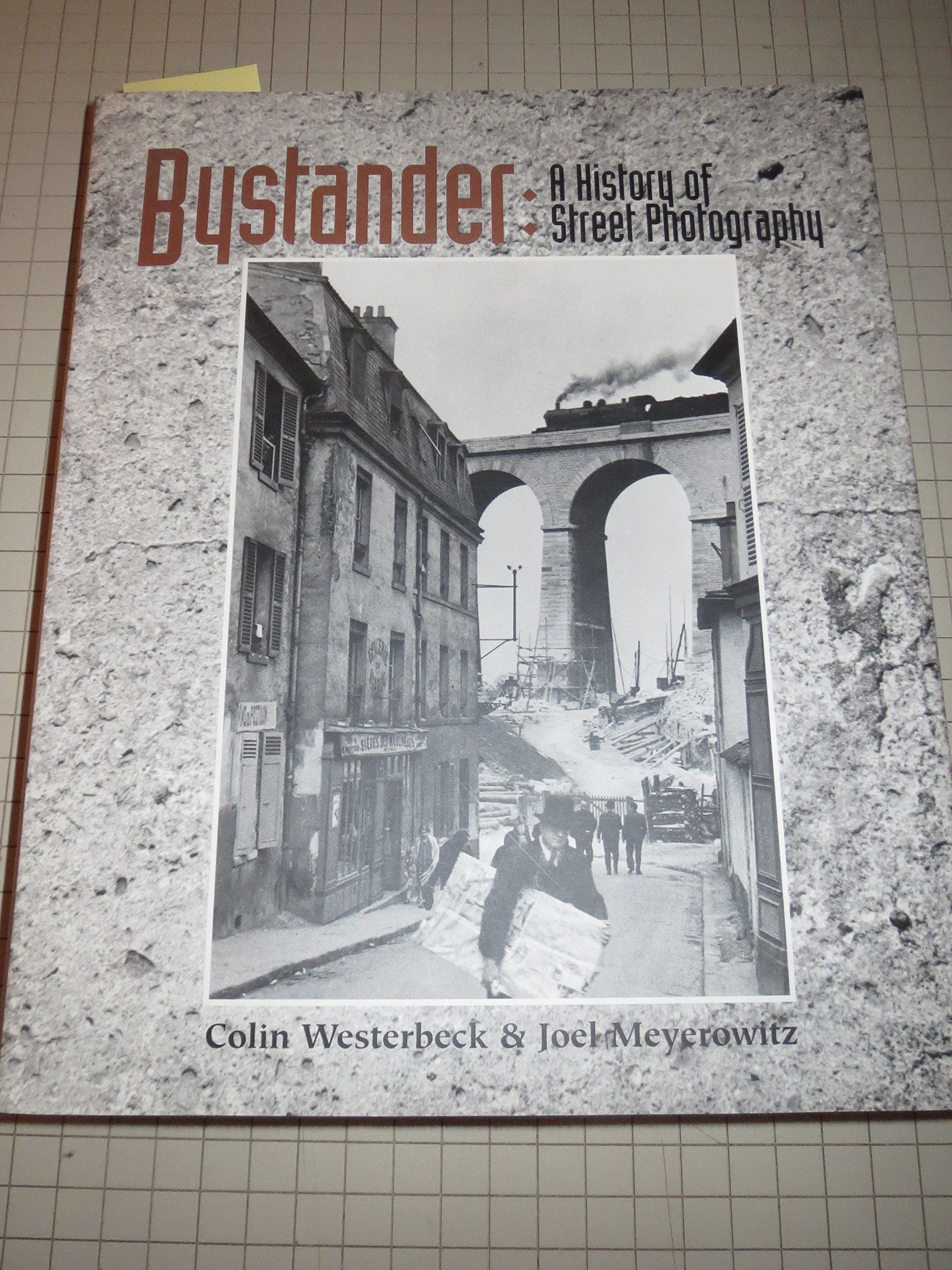 Bystander: A History Of Street Photography