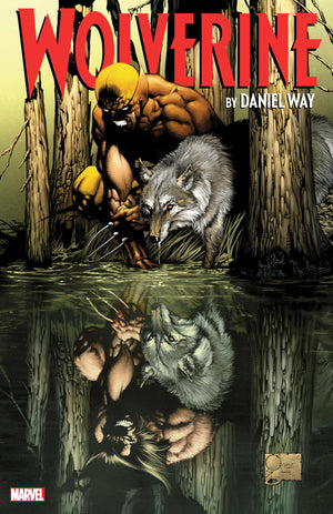 WOLVERINE BY DANIEL WAY: THE COMPLETE COLLECTION VOL. 1 (Wolverine, 1)
