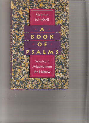 A Book Of Psalms: Selected & Adapted From The Hebrew,New