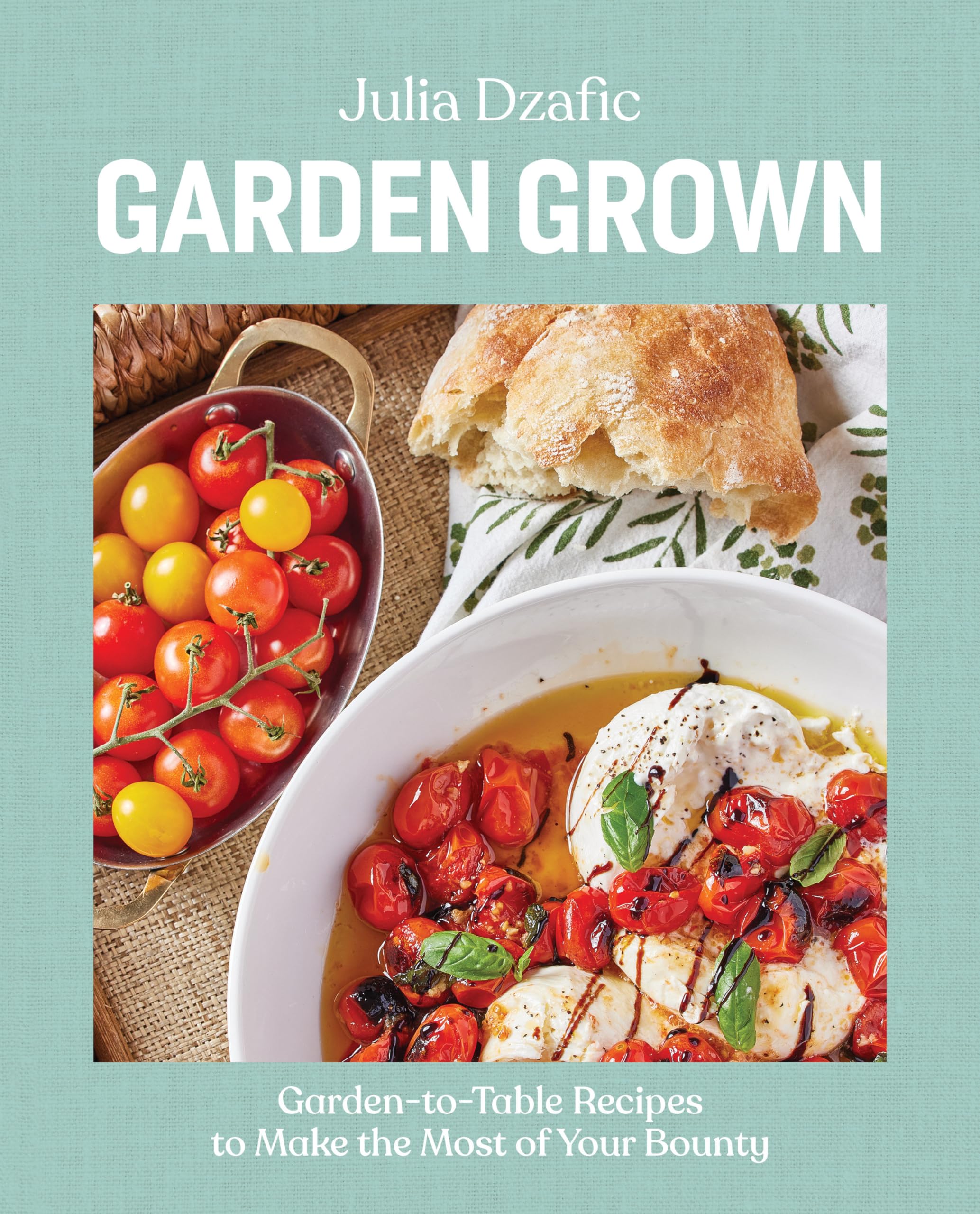 Garden Grown: Gardentotable Recipes To Make The Most Of Your Bounty,Used