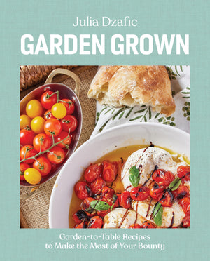 Garden Grown: Gardentotable Recipes To Make The Most Of Your Bounty,Used