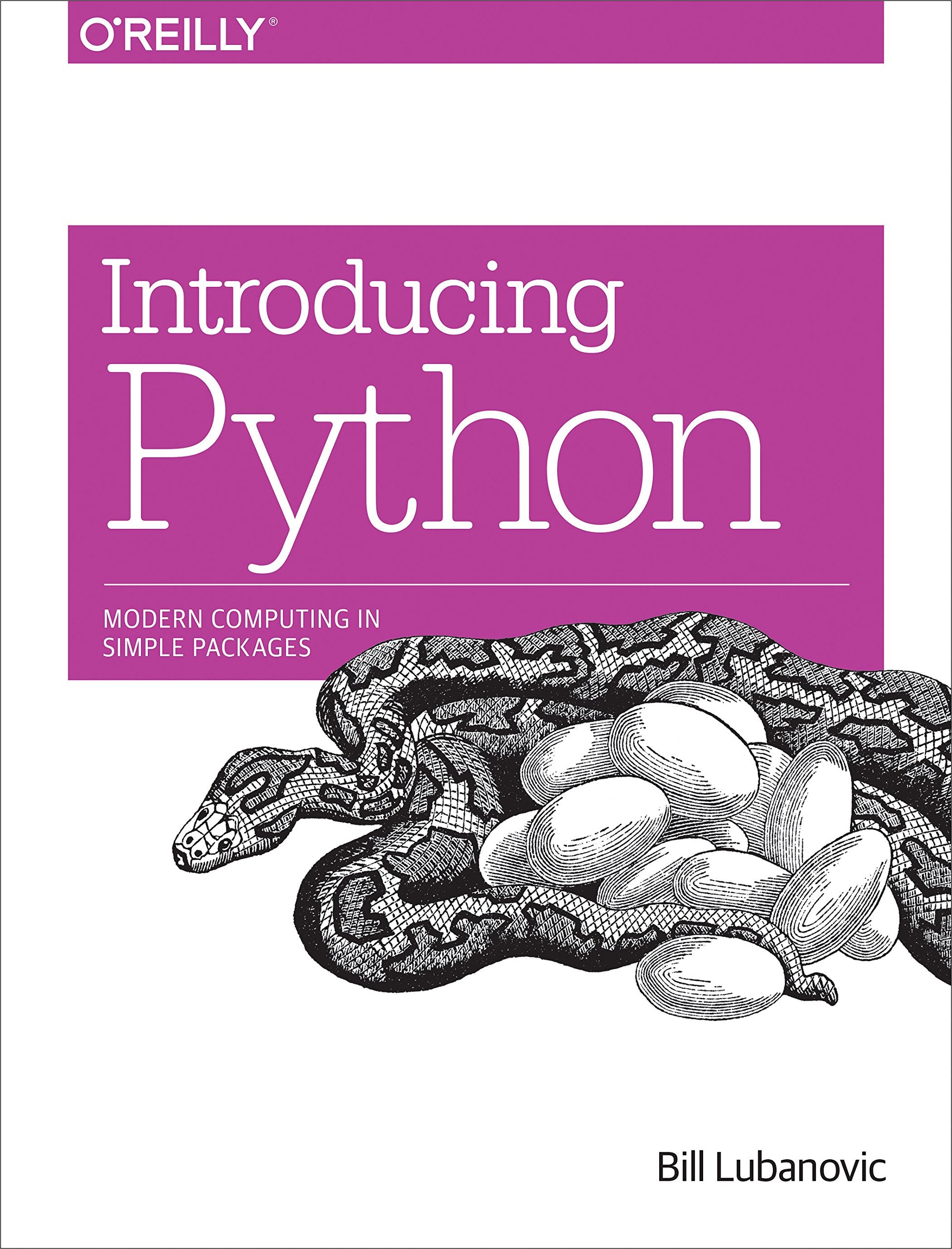 Introducing Python: Modern Computing in Simple Packages,New