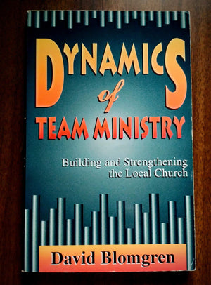 Dynamics of Team Ministry,Used