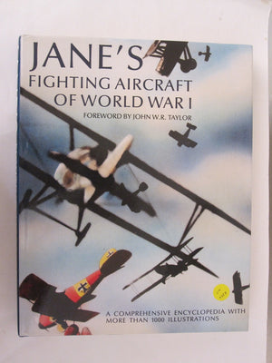 Jane'S Fighting Aircraft Of World War I: A Comprehensive Encyclopedia With More Than 1000 Illustrations,New