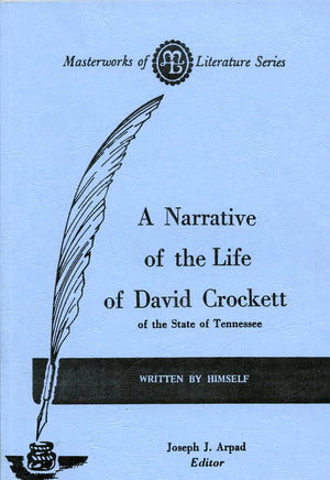 A Narrative Of The Life Of David Crockett, Of The State Of Tennessee, Written By Himself,Used