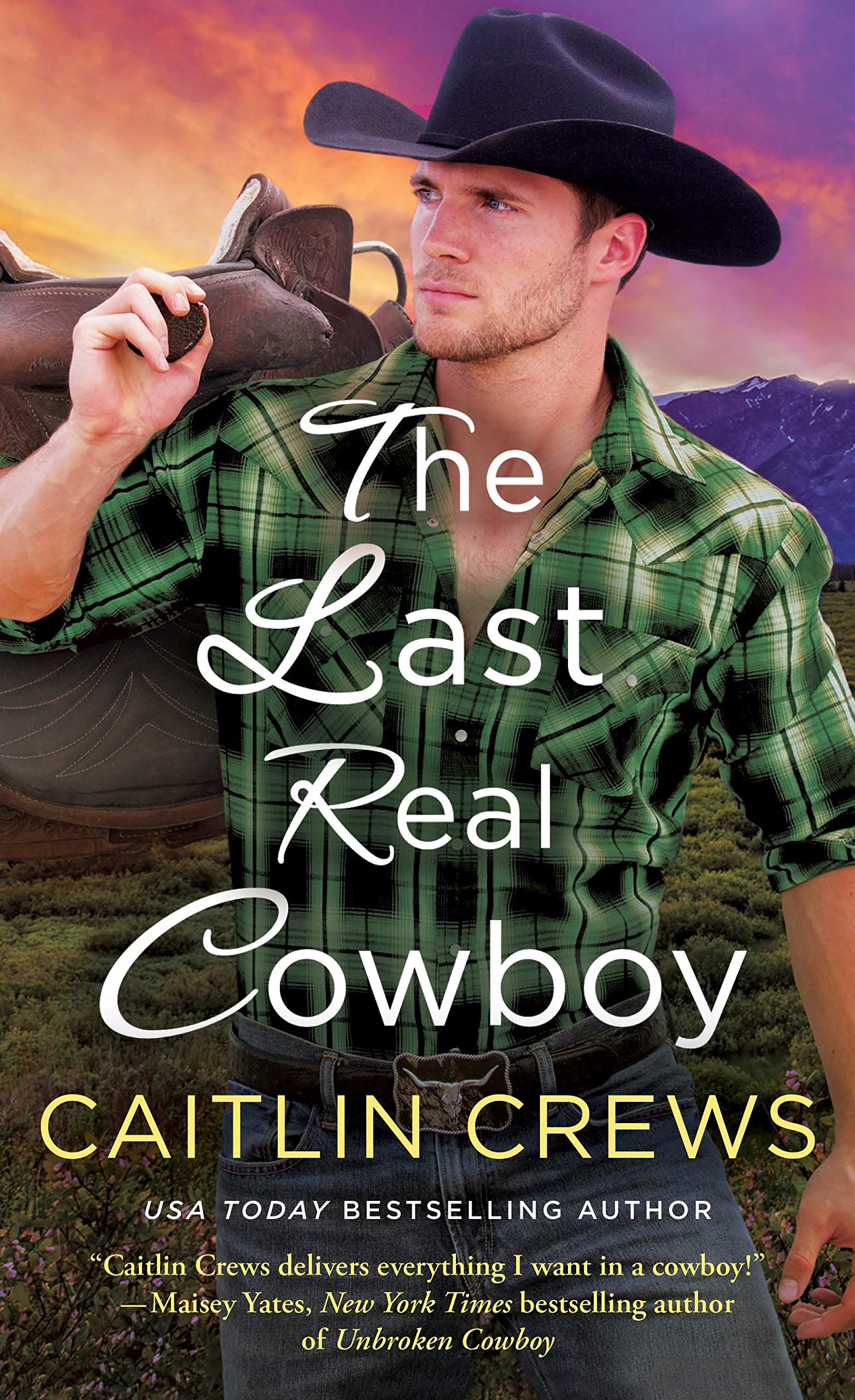 The Last Real Cowboy (Cold River Ranch, 3),Used