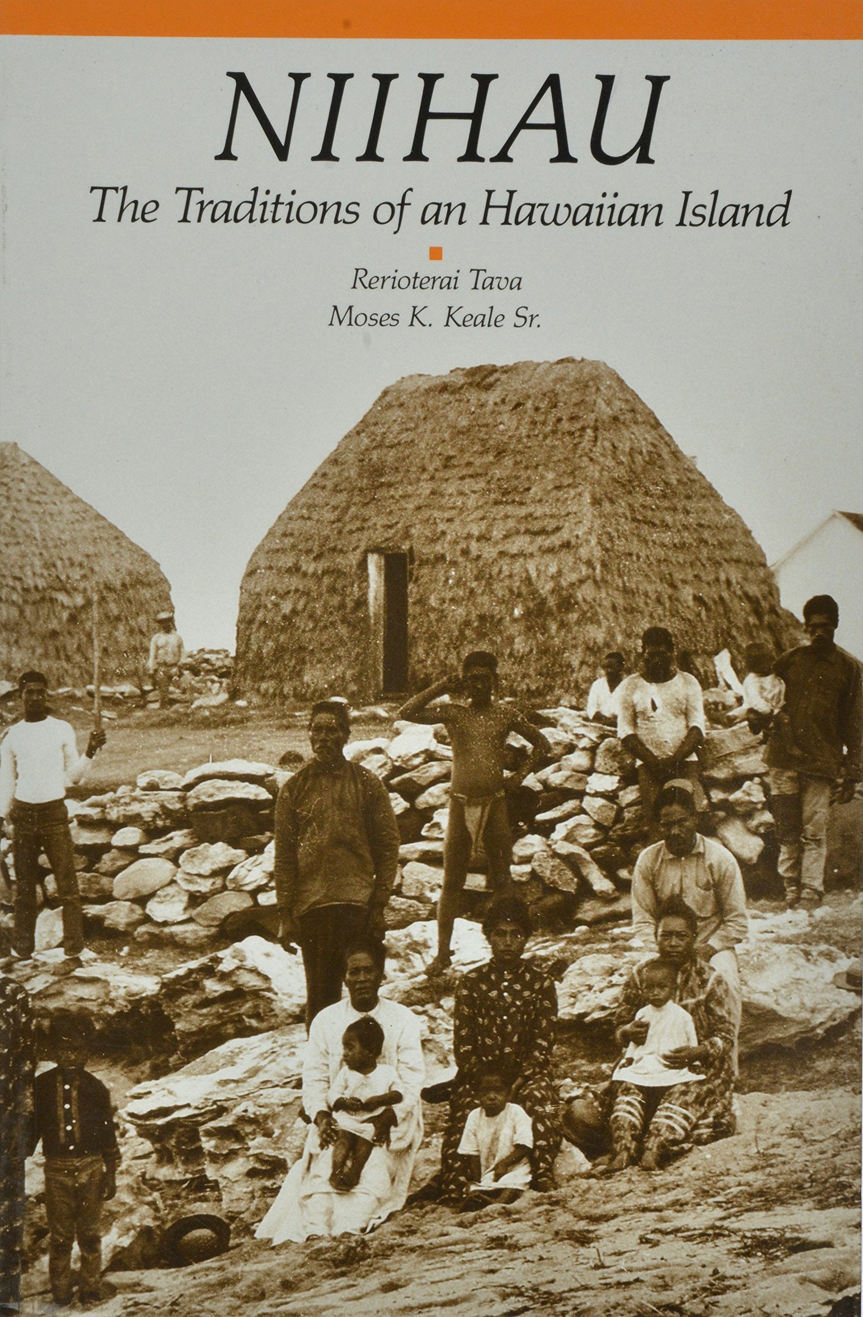 Niihau: The Traditions Of An Hawaiian Island,Used