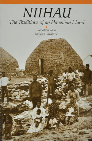 Niihau: The Traditions Of An Hawaiian Island,Used