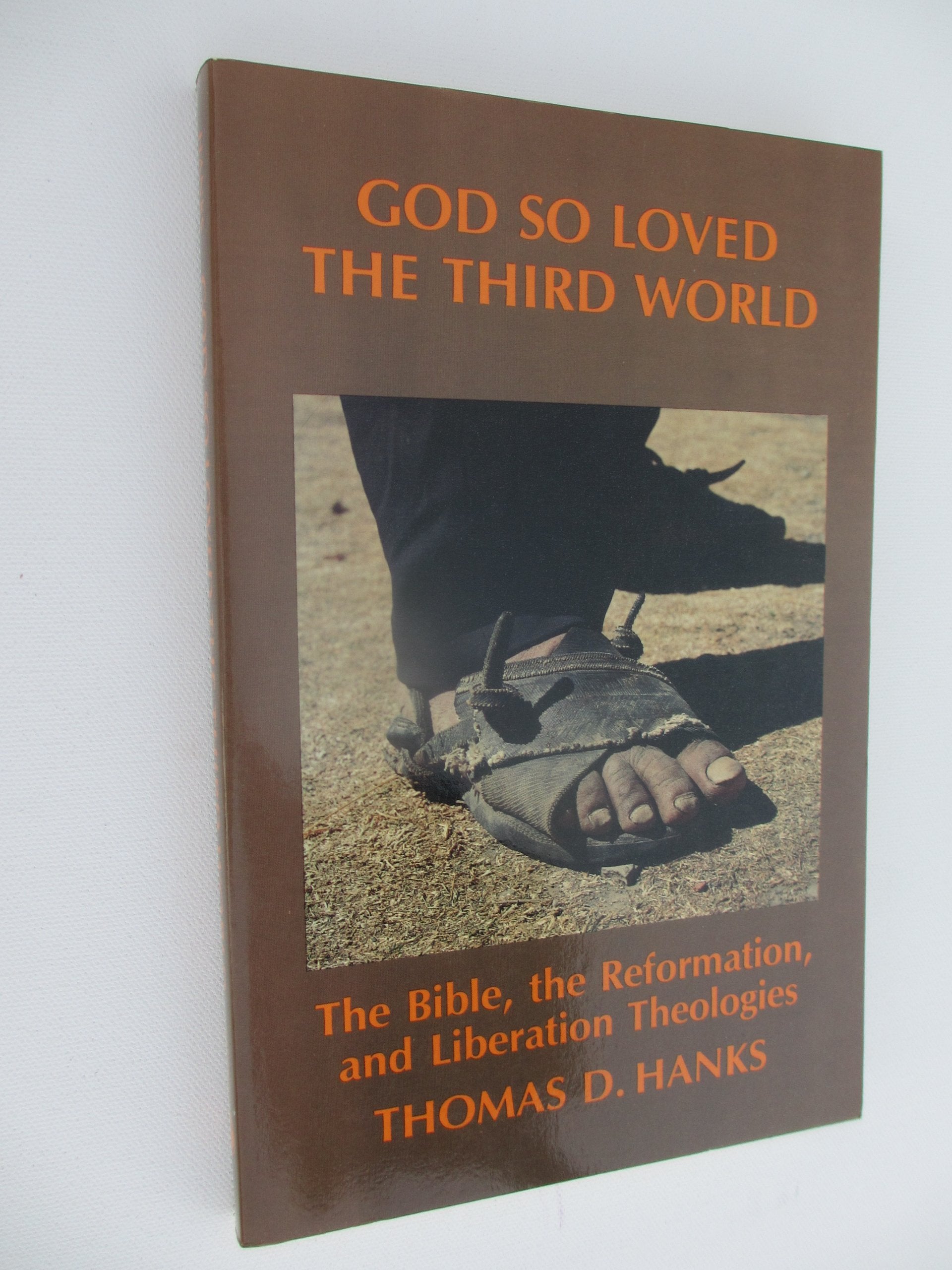 God So Loved the Third World: The Biblical Vocabulary of Oppression,Used