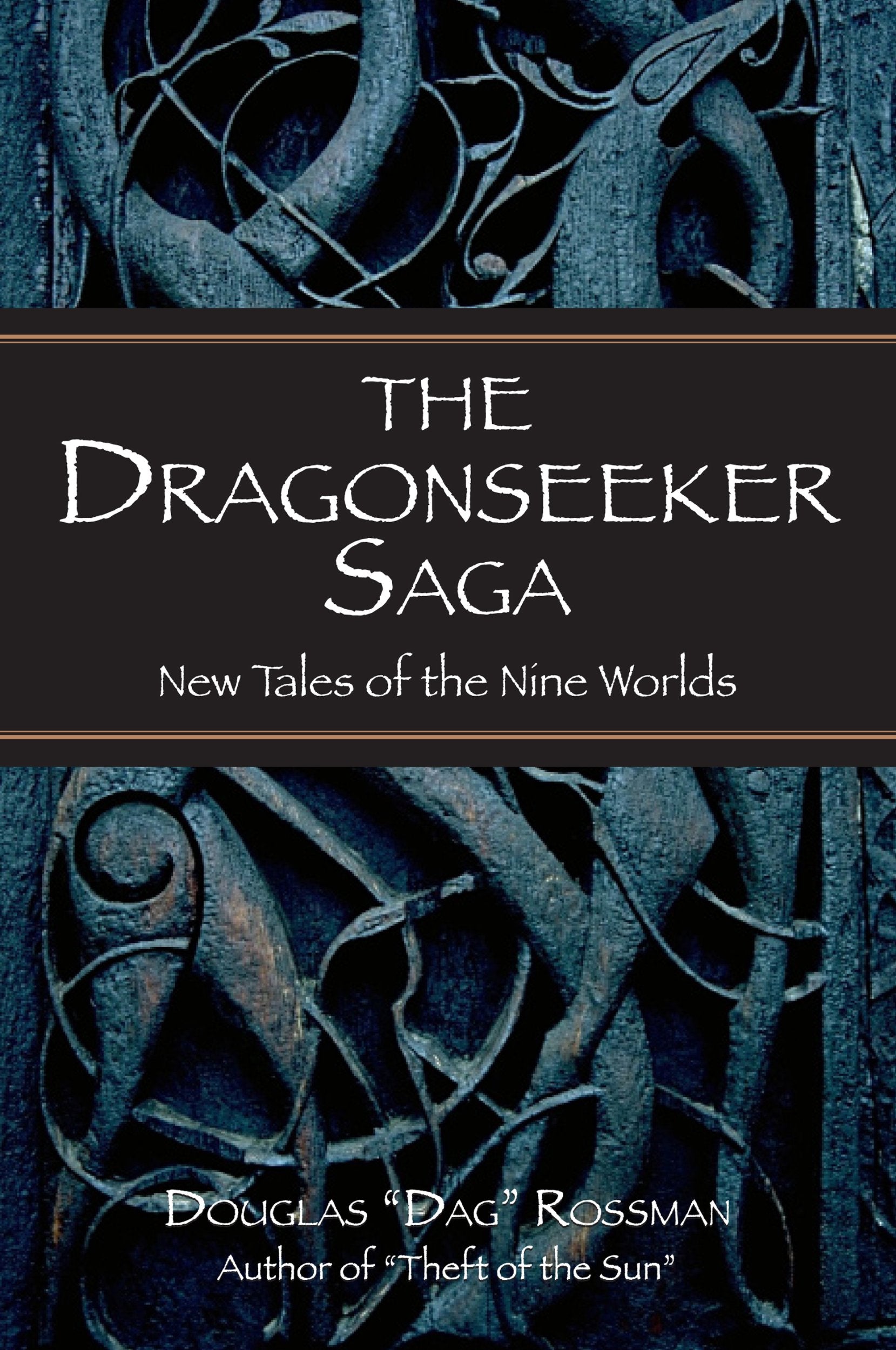 The Dragonseeker Saga: New Tales of the Nine Worlds,Used