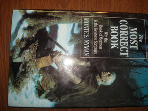 Most Correct Book: Why the Book of Mormon Is the Keystone Scripture,Used