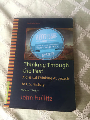 Thinking Through the Past, Volume I,Used