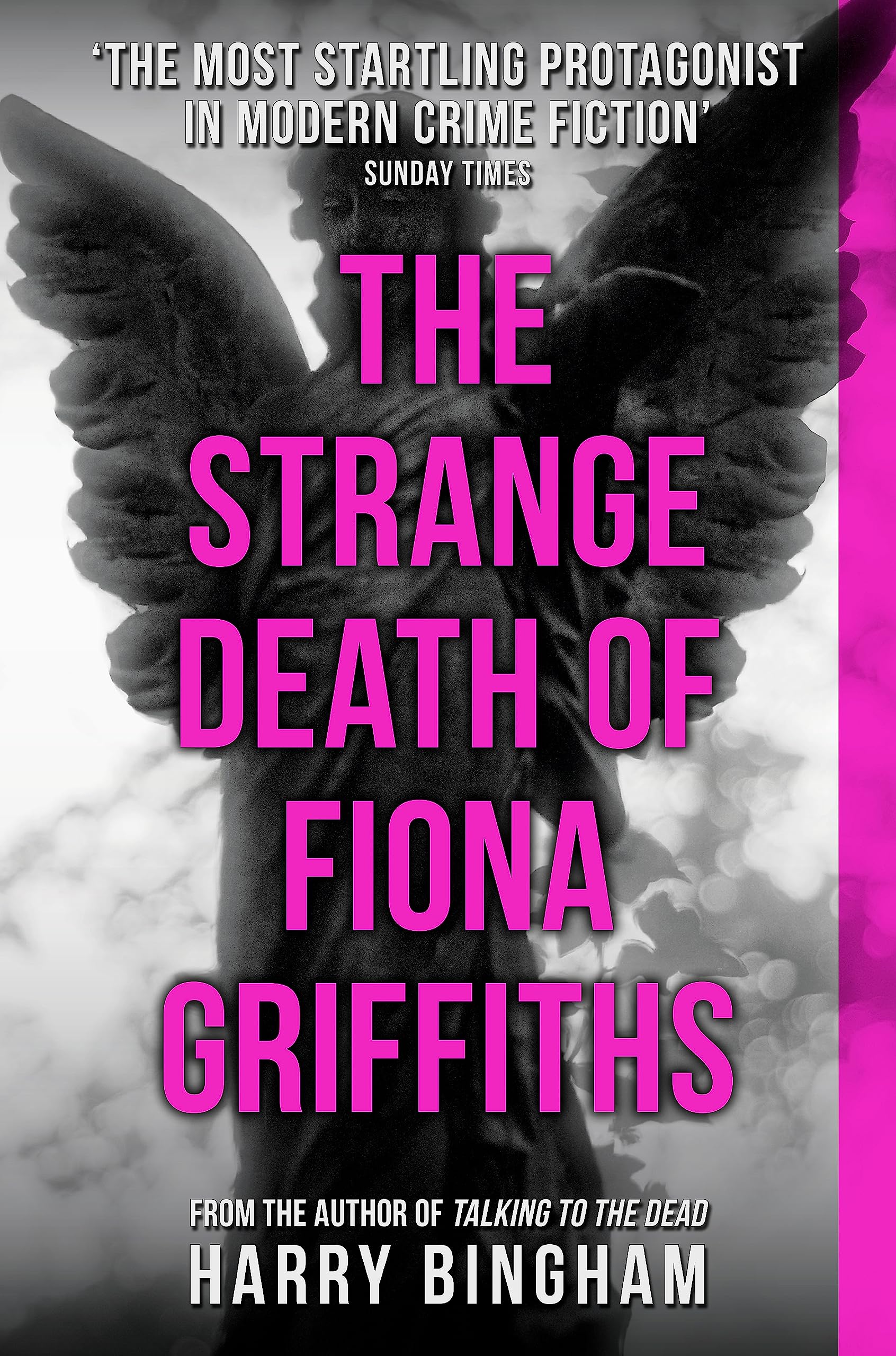 The Strange Death of Fiona Griffiths: Fiona Griffiths Crime Thriller Series Book 3 [Paperback] [Mar 26, 2015] Harry Bingham,Used