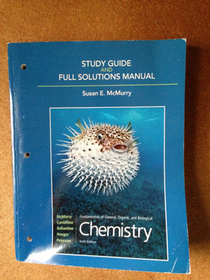 Study Guide & Full Solutions Manual for Fundamentals of General, Organic, and Biological Chemistry,New