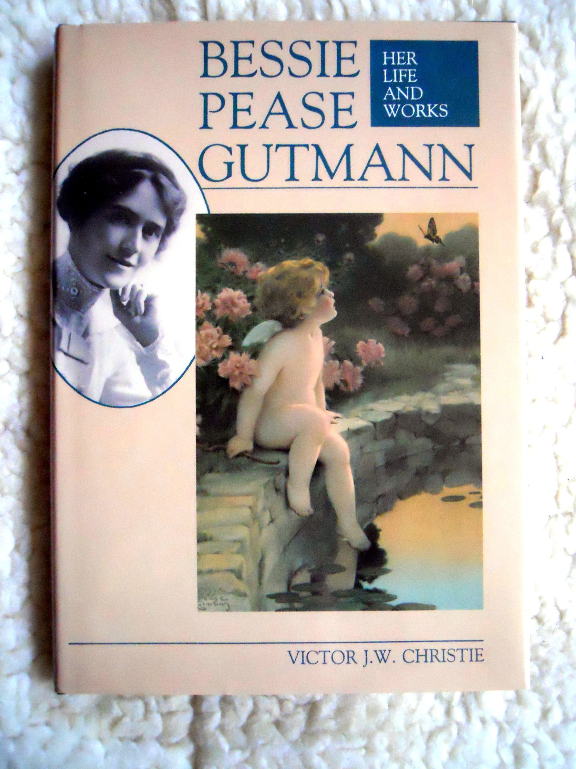 Bessie Pease Gutmann: Her Life and Works,Used