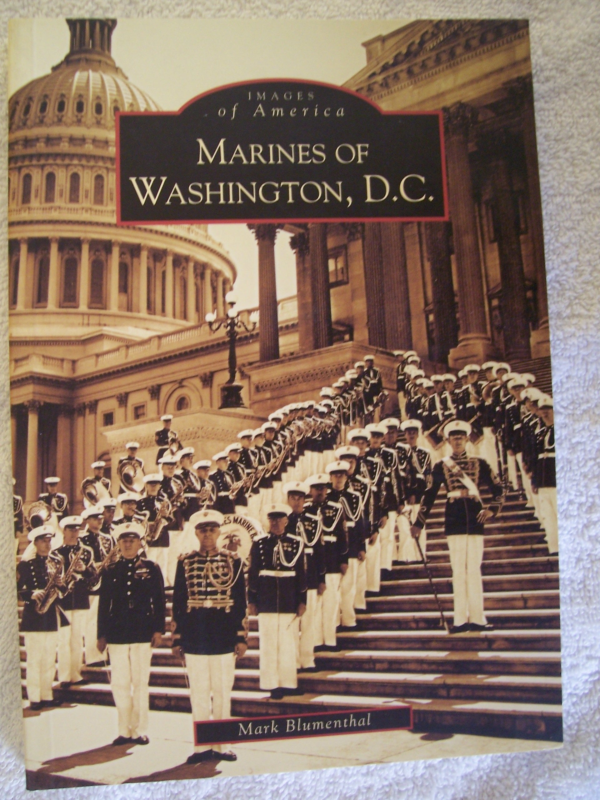 Marines Of Washington, D.C. (Dc) (Images Of America)