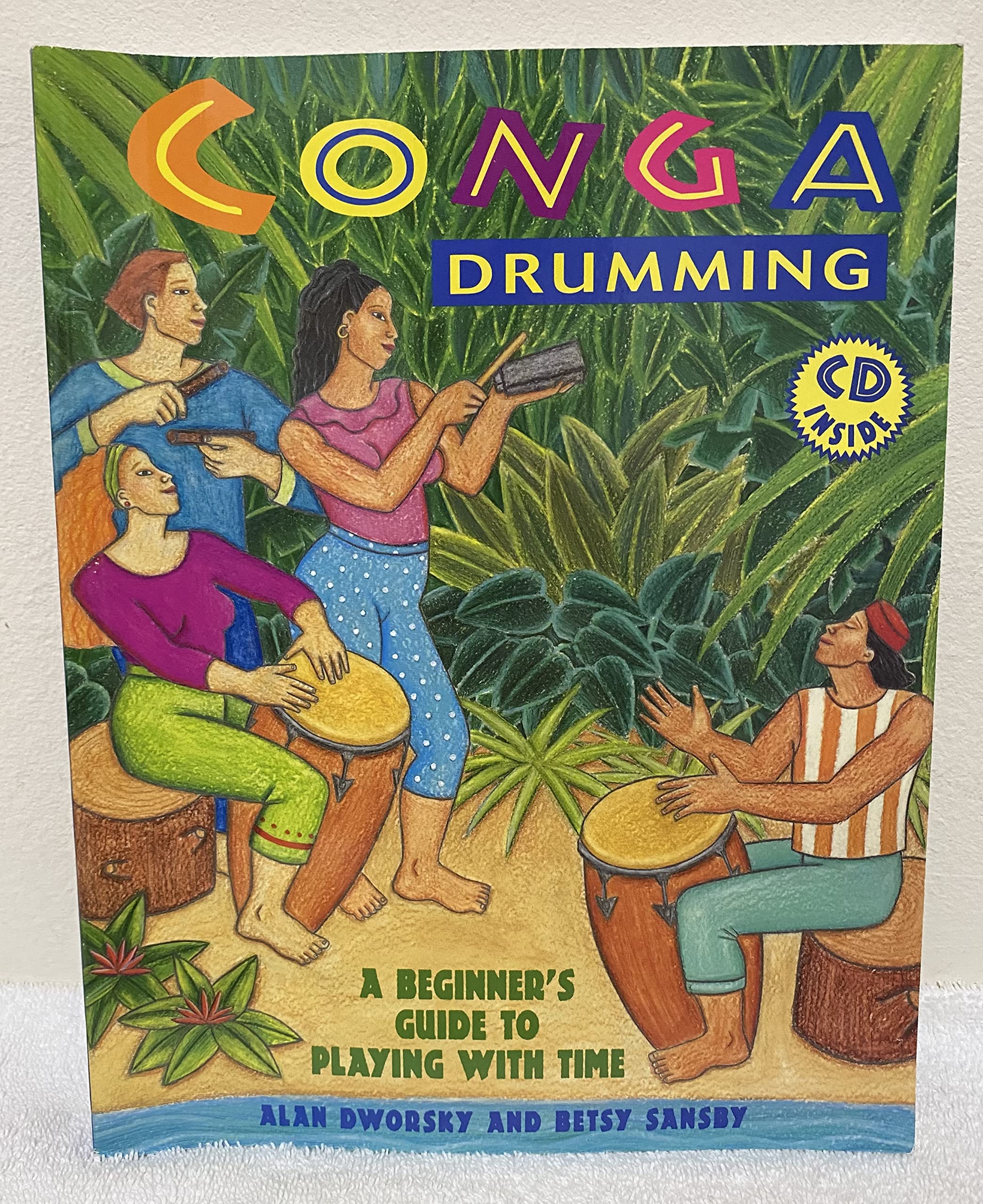 Conga Drumming: A Beginner'S Guide To Playing With Time W/ Cd,Used