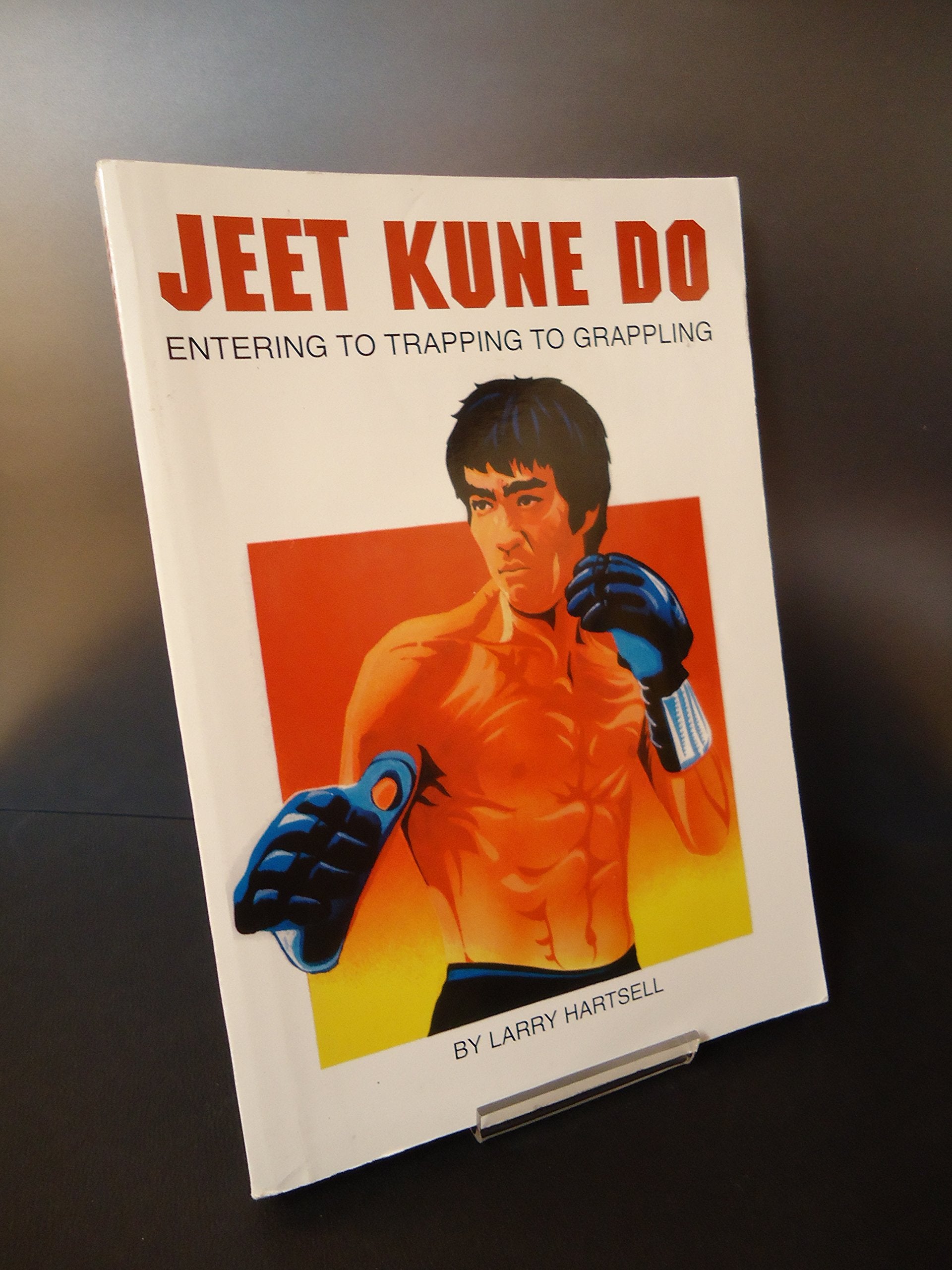 Jeet Kune Do: Entering To Trapping To Grappling,New
