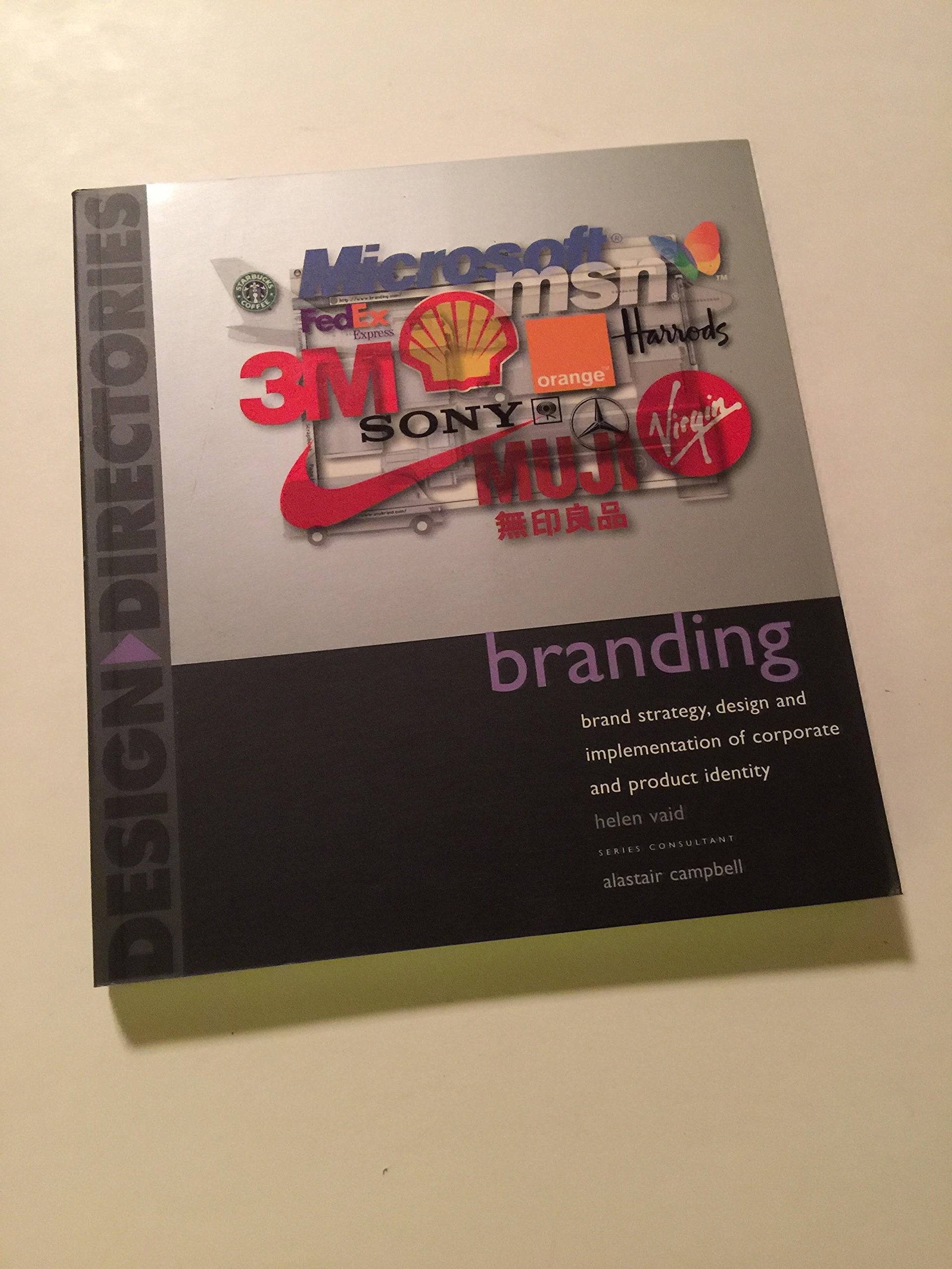 Branding: Brand Strategy, Design And Implementation Of Corporate And Product Identity (Design Directories),New