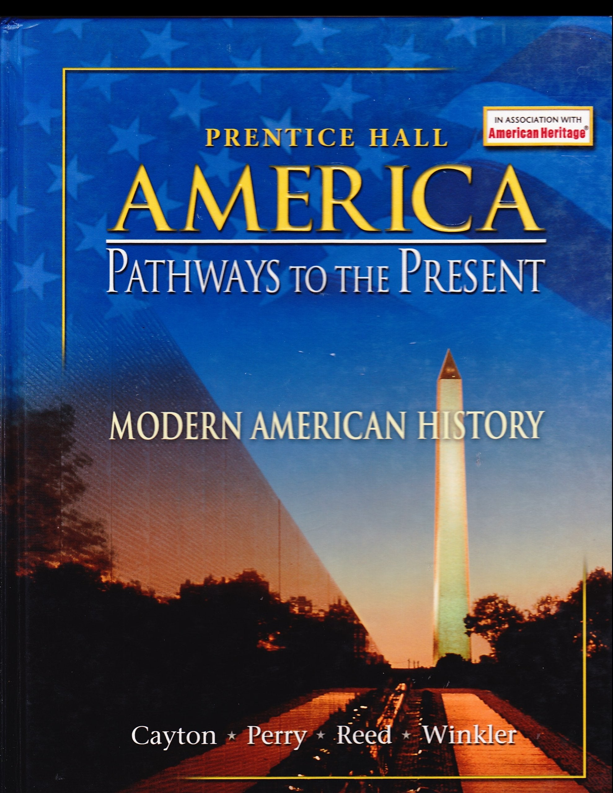 America Pathways to the Present: Modern American History,Used