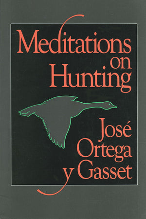 Meditations on Hunting (English and Spanish Edition),Used