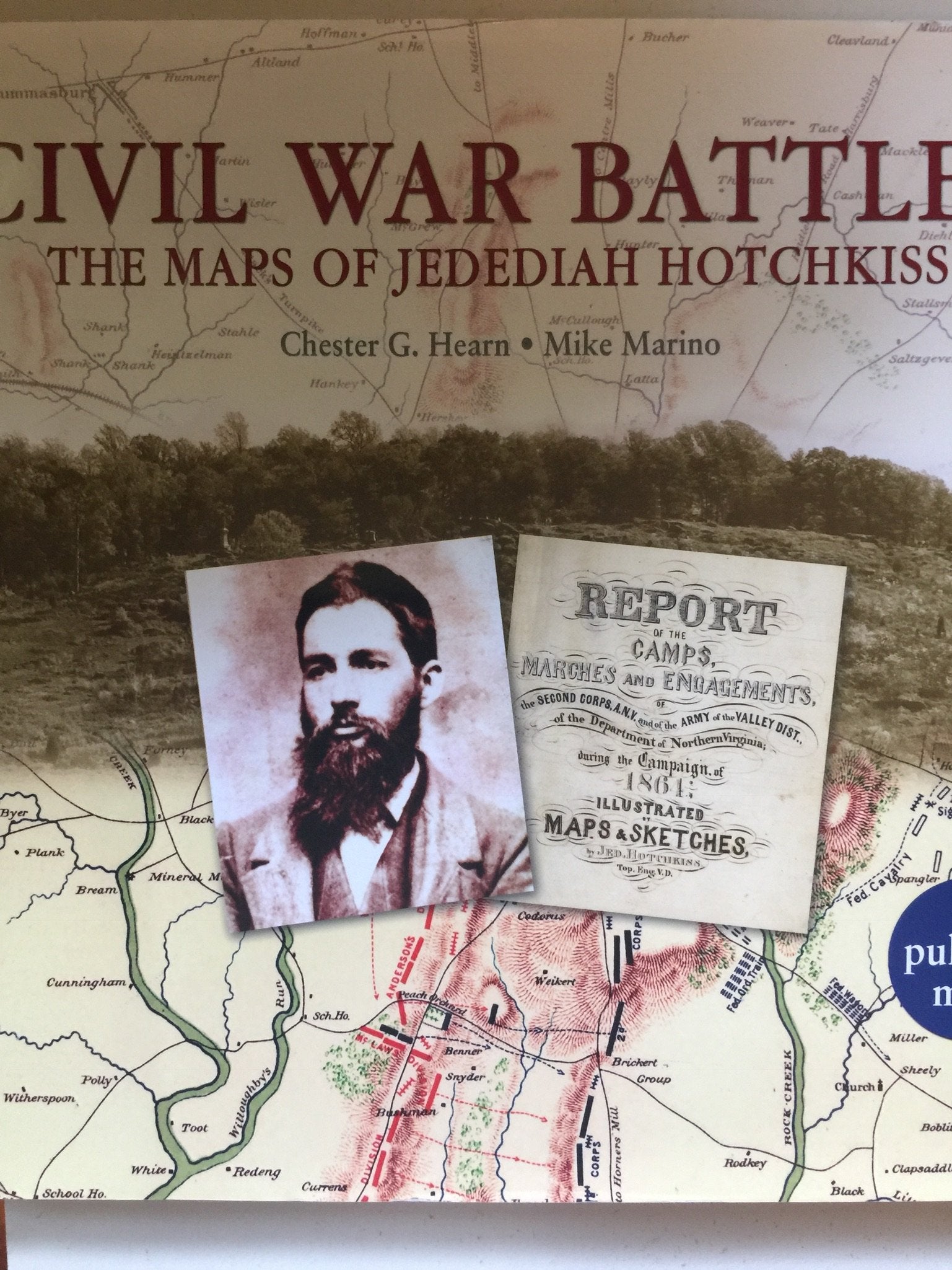 Civil War Battles: The Maps Of Jedediah Hotchkiss