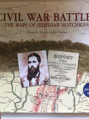 Civil War Battles: The Maps Of Jedediah Hotchkiss