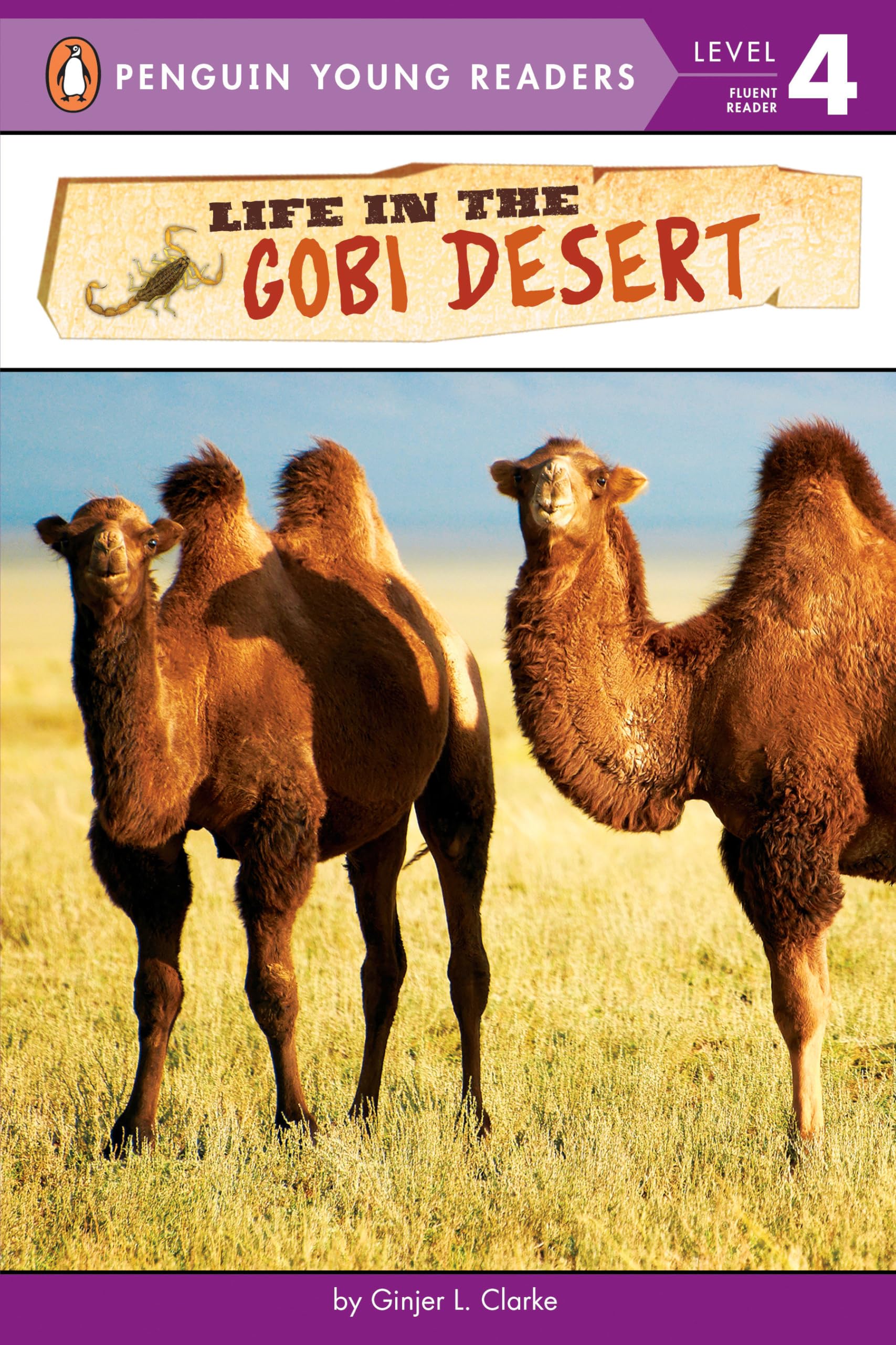 Life in the Gobi Desert (Penguin Young Readers, Level 4),Used