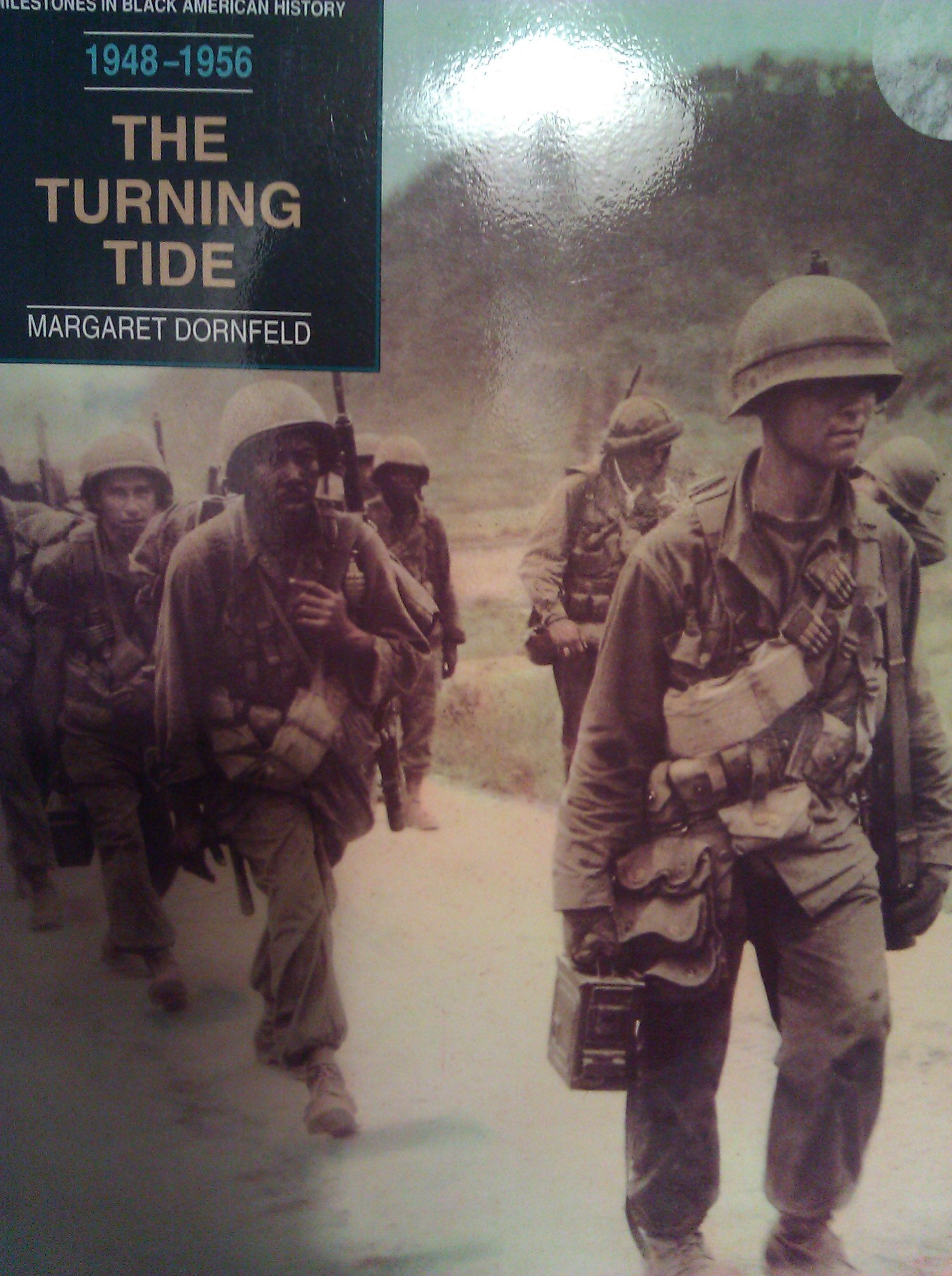 The Turning Tide: From the Desegregation of the Armed Forces to the Montgomery Bus Boycott (19481956),Used