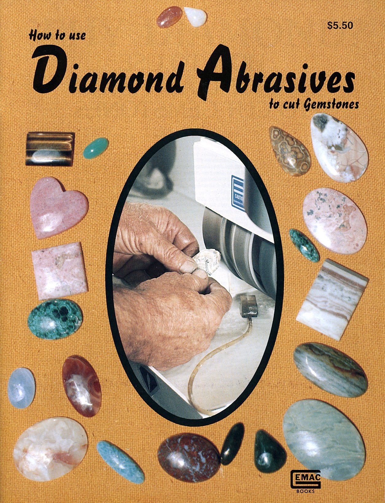 How To Use Diamond Abrasives to Cut Gemstones (Gembooks),Used
