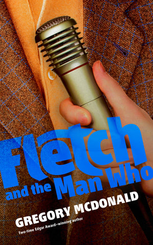 Fletch and the Man Who (Fletch Mysteries, 6),Used