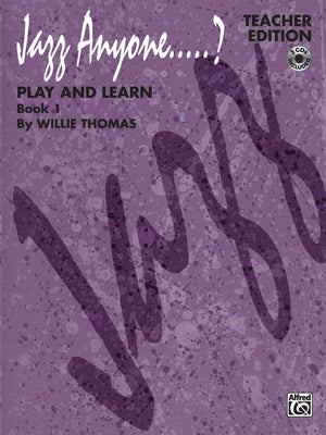 Jazz Anyone.....?, Bk 1: Play And Learn (Teacher Edition), Book & 3 Cds,New
