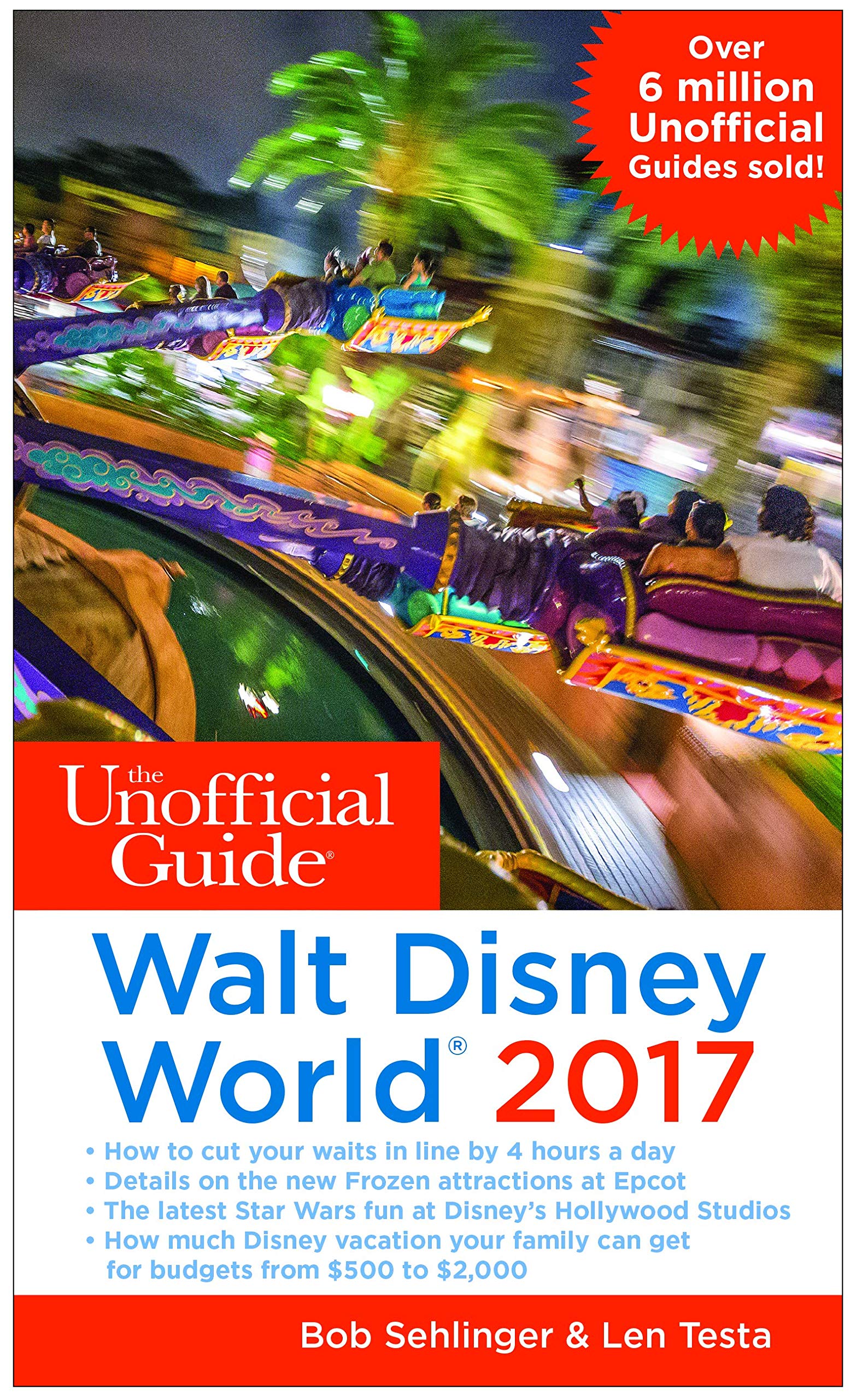 The Unofficial Guide To Walt Disney World 2017,New