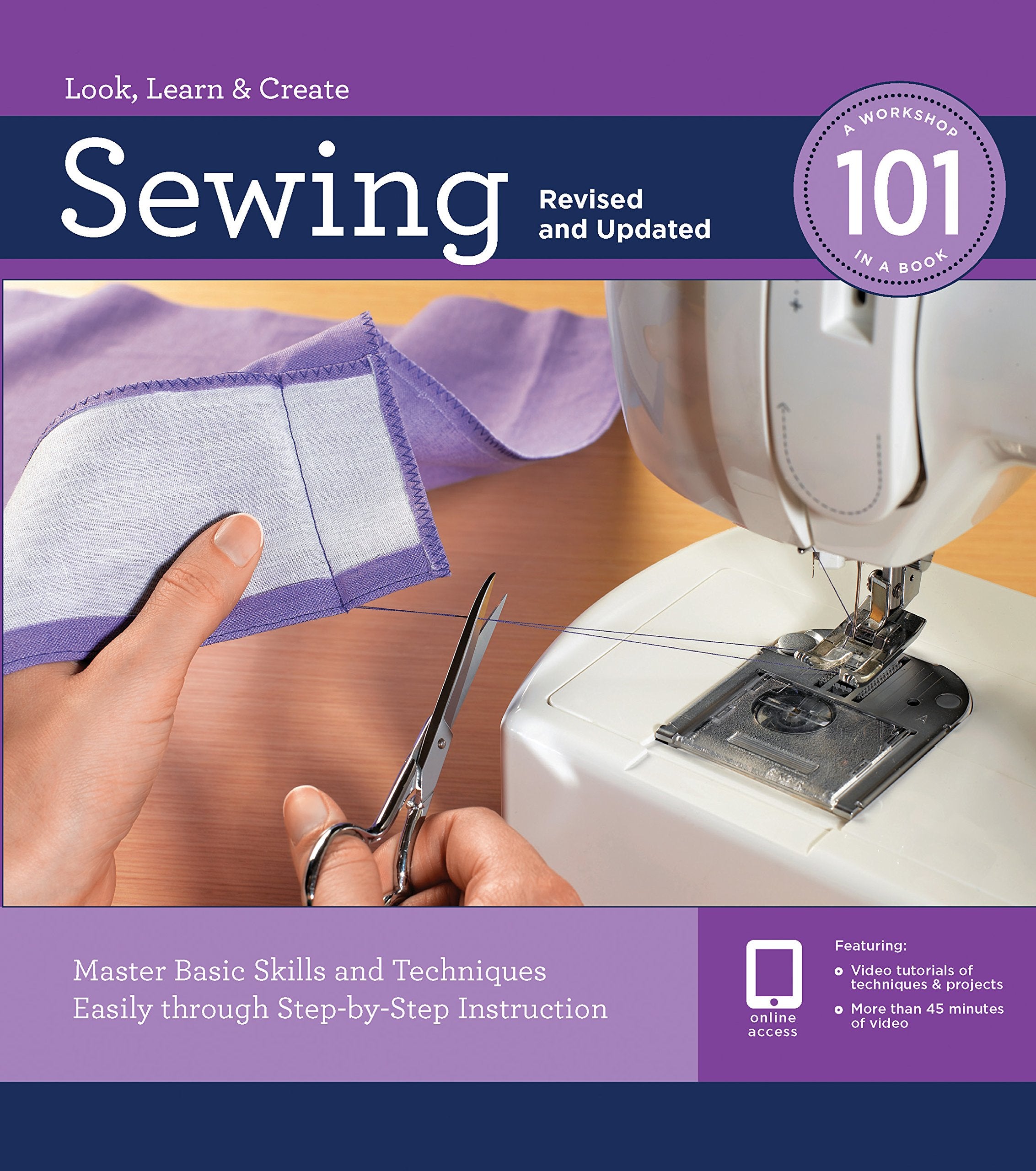 Sewing 101, Revised and Updated: Master Basic Skills and Techniques Easily through StepbyStep Instruction,Used