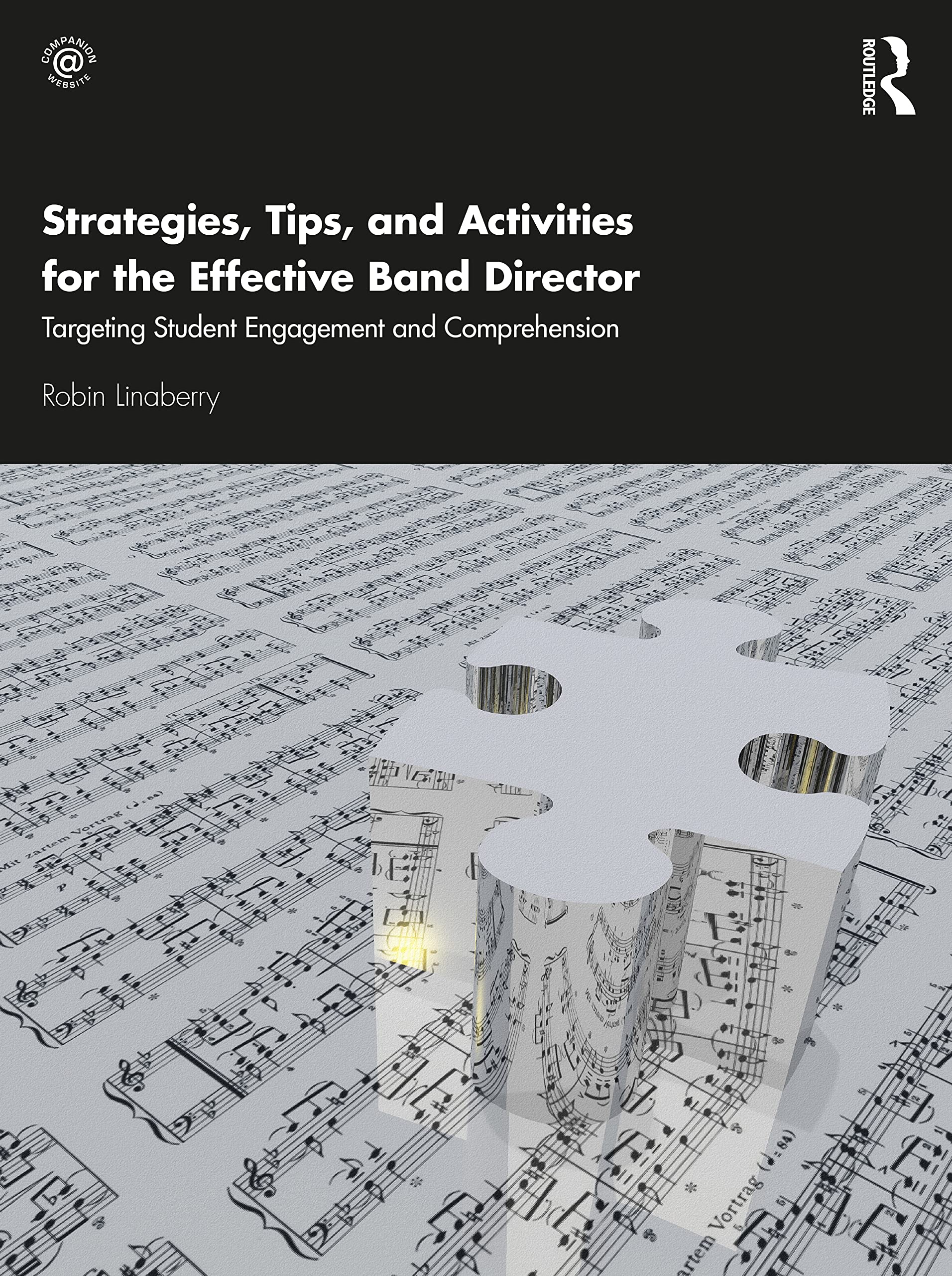 Strategies, Tips, and Activities for the Effective Band Director: Targeting Student Engagement and Comprehension,Used