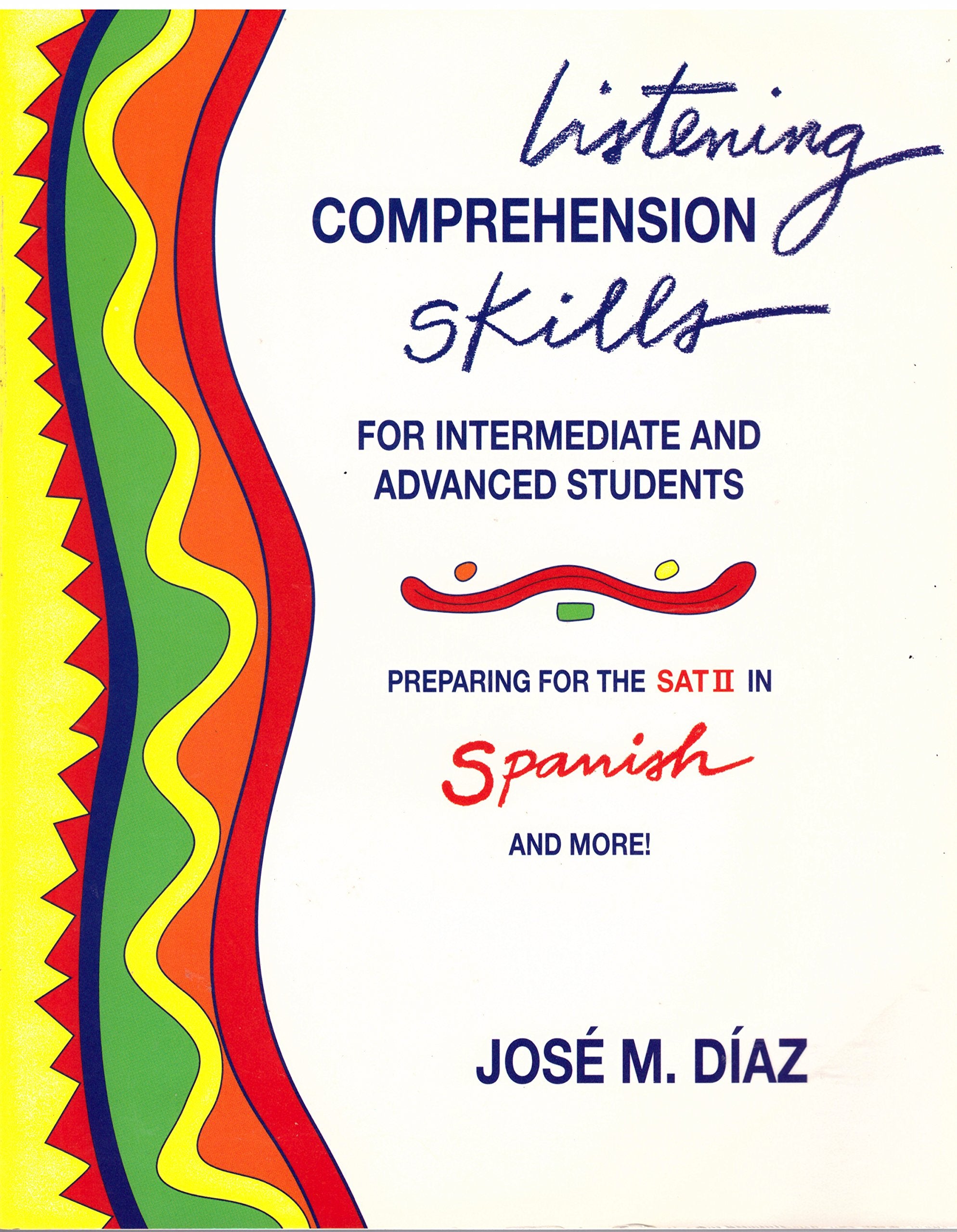 Listening Comprehension Skills, for Intermediate and Advanced Students,New